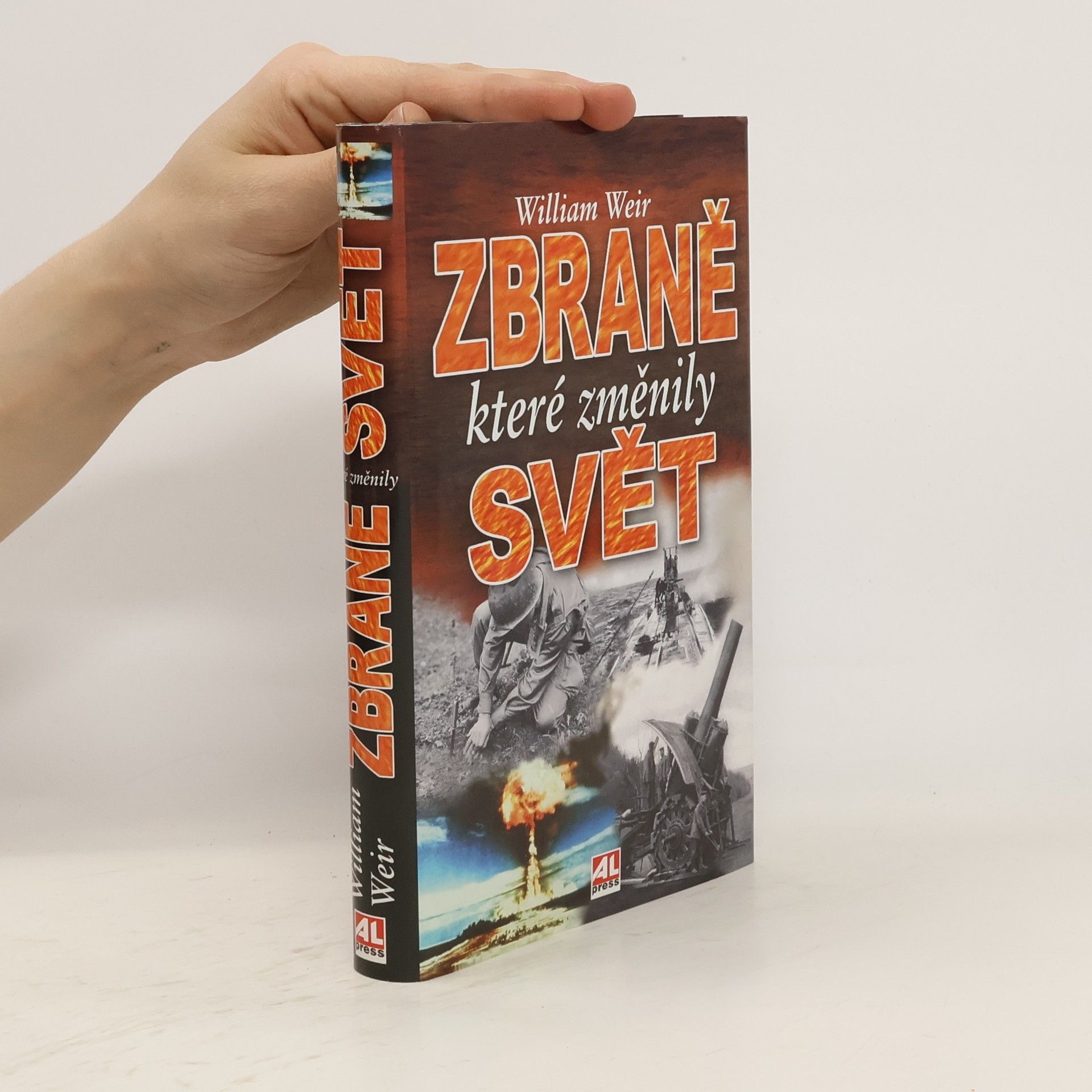 William Weir Zbraně, které změnily svět