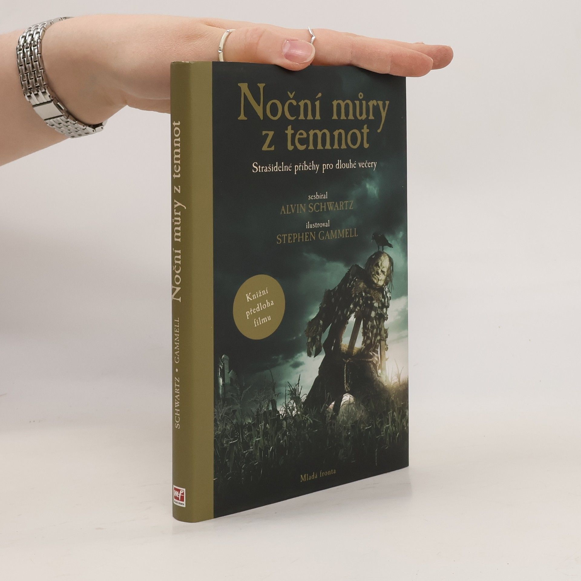 Alvin Schwartz Noční můry z temnot. Strašidelné příběhy pro dlouhé večery