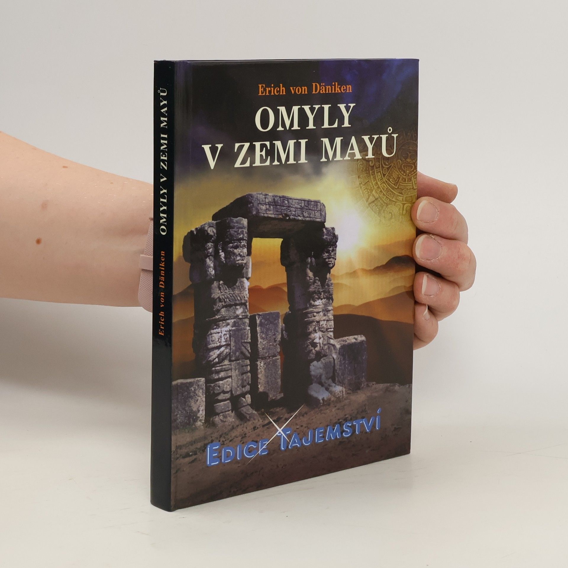 Erich von Däniken Omyly v zemi Mayů