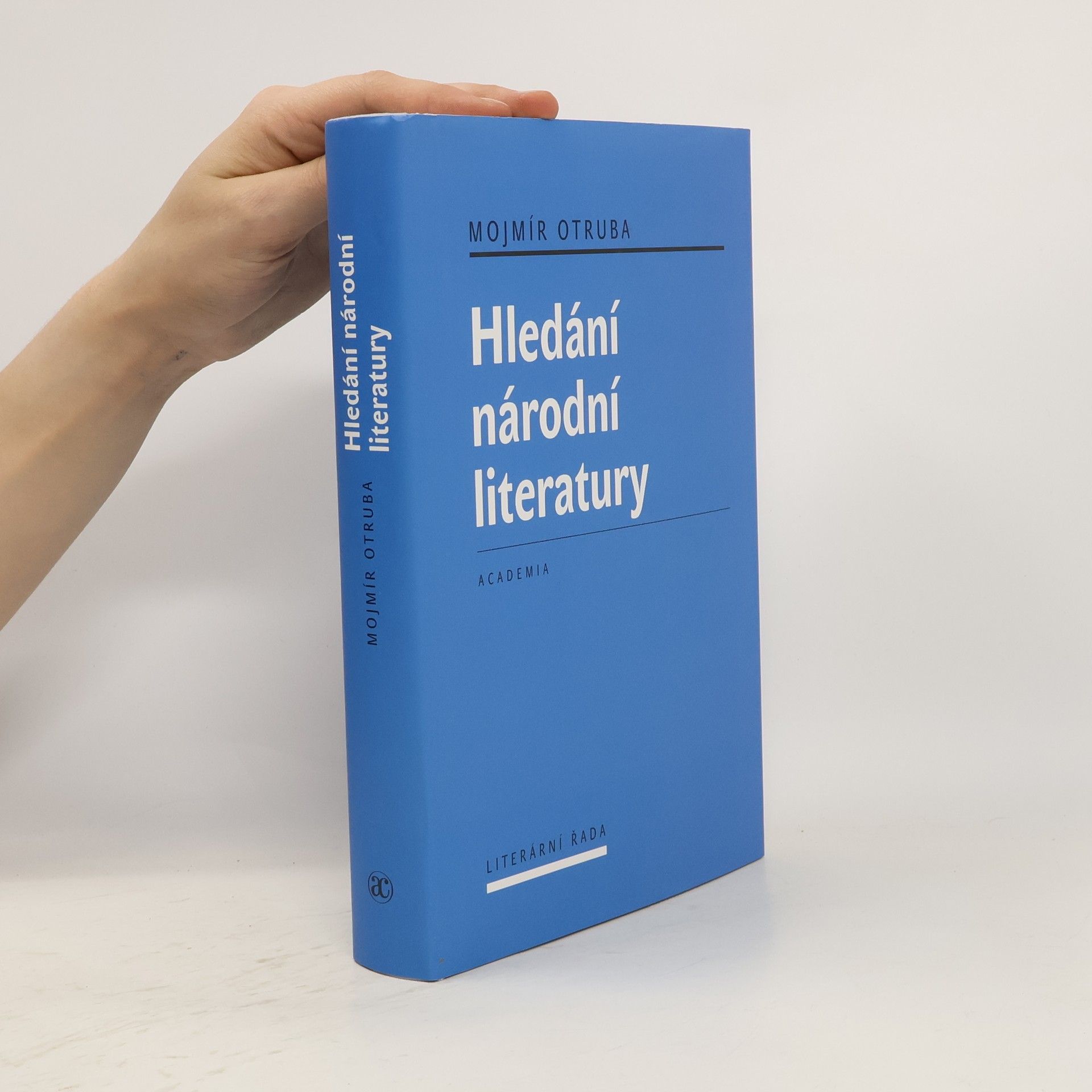 Mojmír Otruba Hledání národní literatury