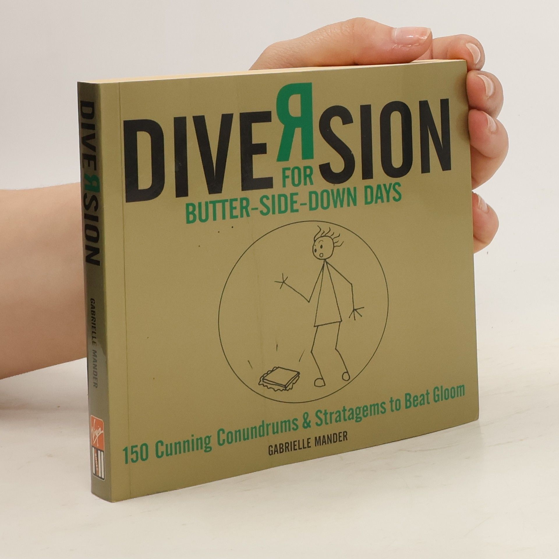 Gabrielle Mander Diversion for Butter-Side-Down-Days