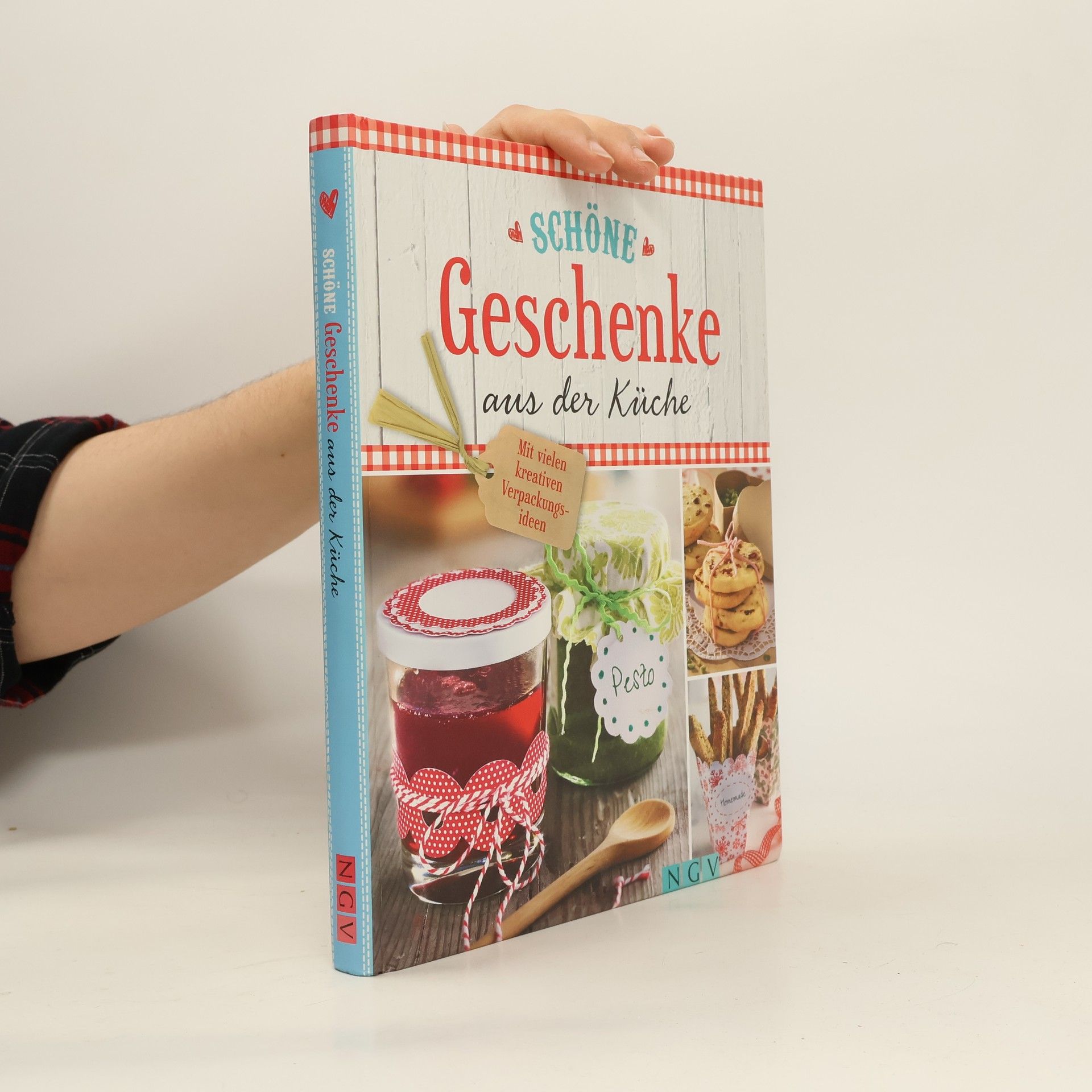 Autorenkollektiv Schöne Geschenke aus der Küche