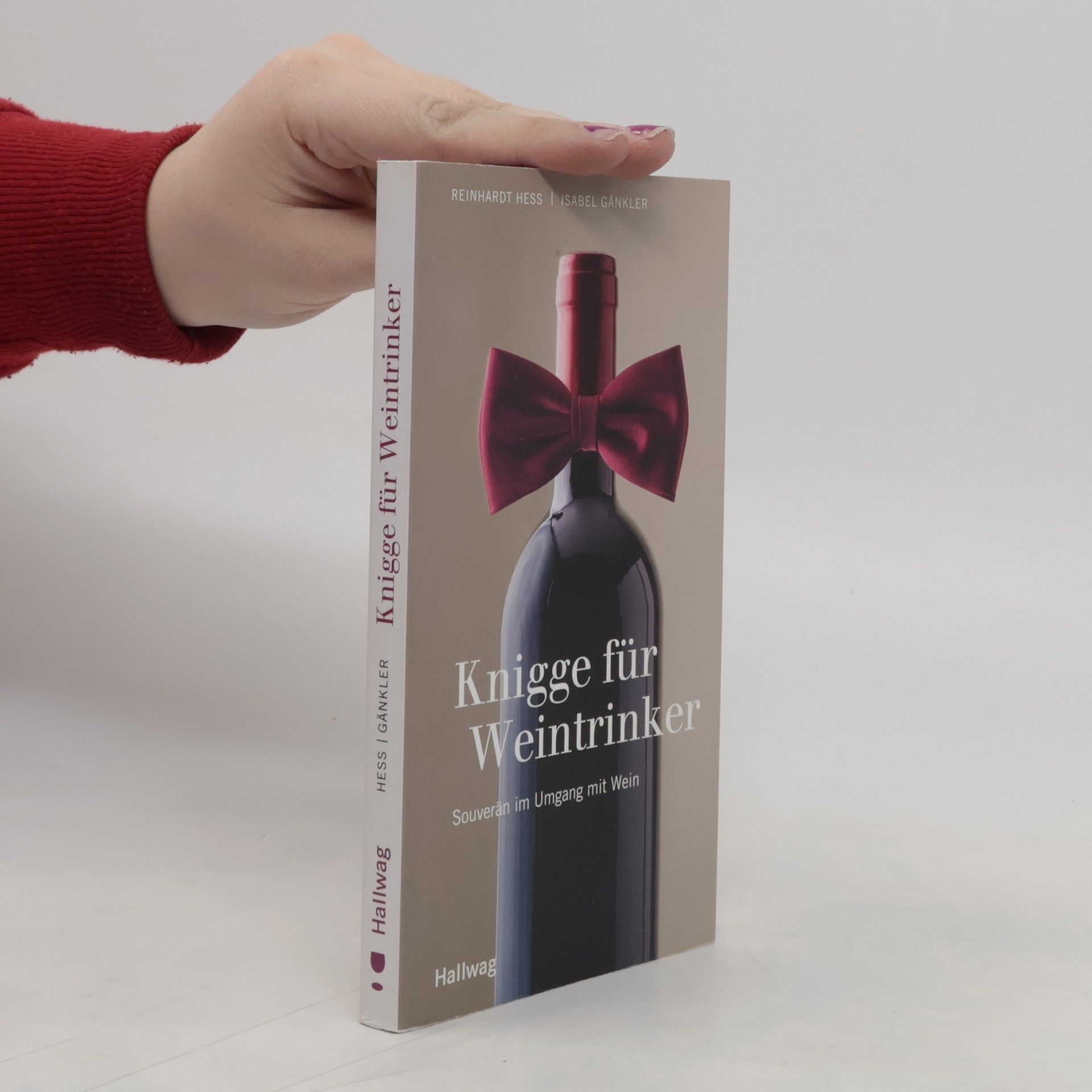 Reinhardt Hess Knigge für Weintrinker