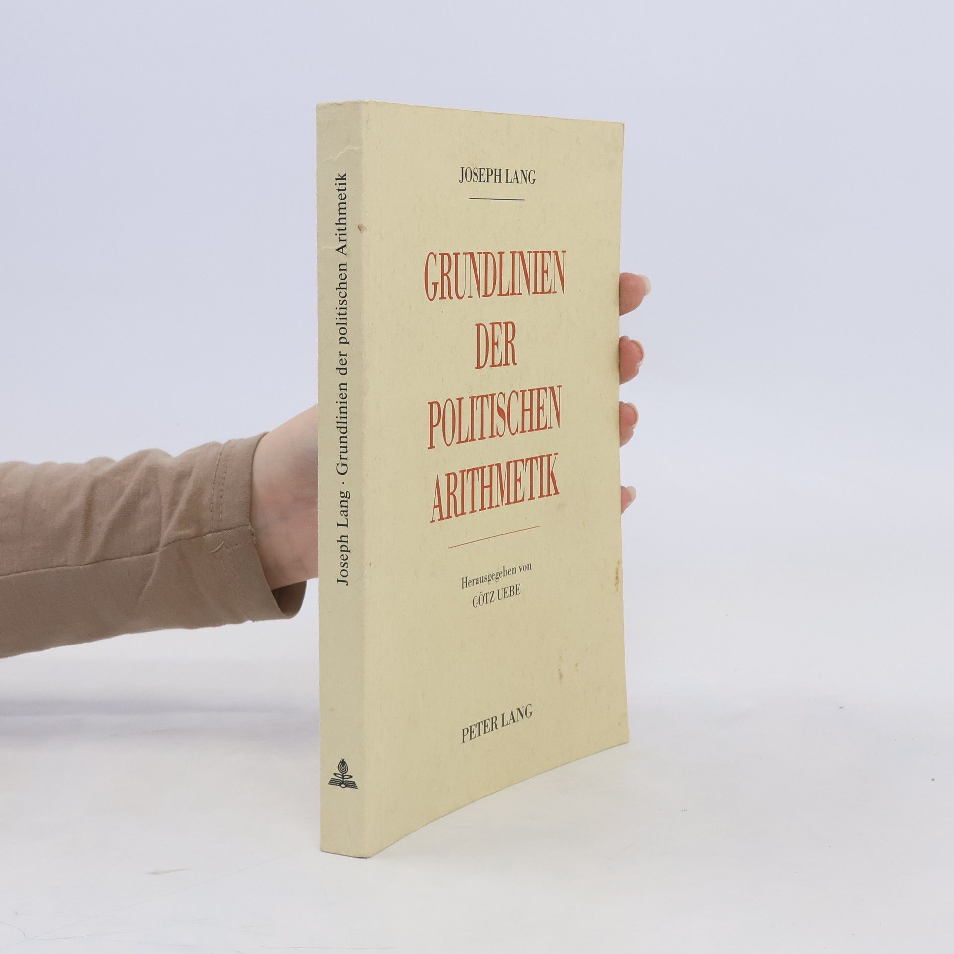Joseph Lang Grundlinien der politischen Arithmetik