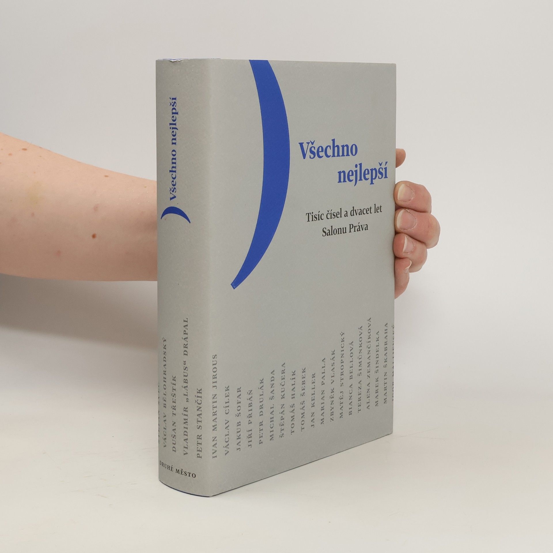 Všechno nejlepší: Tisíc čísel a dvacet let Salonu Práva