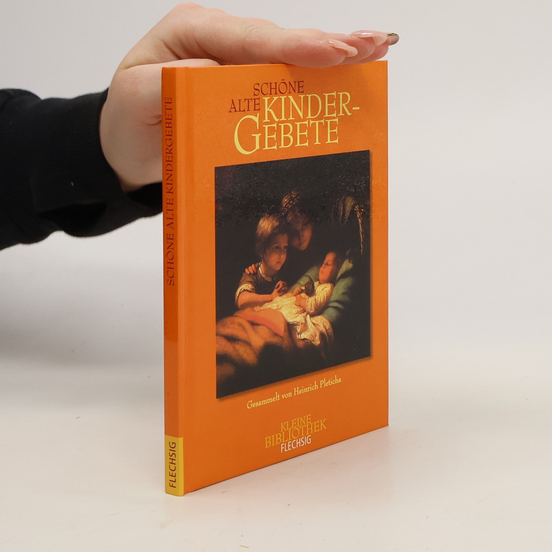 Heinrich Pleticha Schöne alte Kindergebete