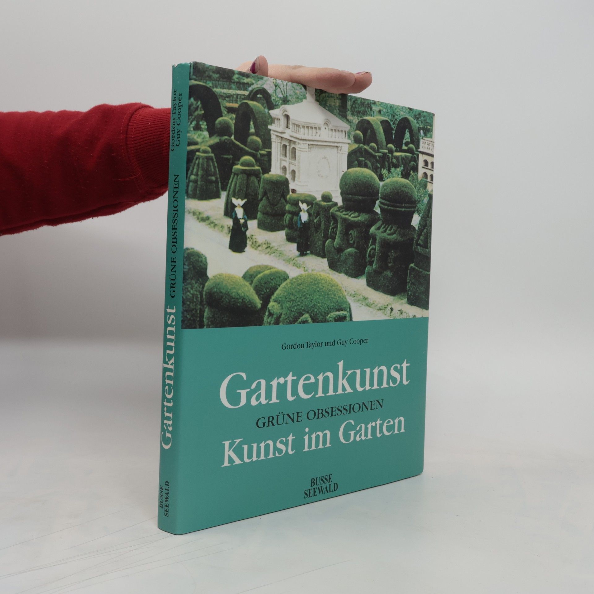 Gordon Taylor Gartenkunst. Grüne Obsessionen. Kunst im Garten