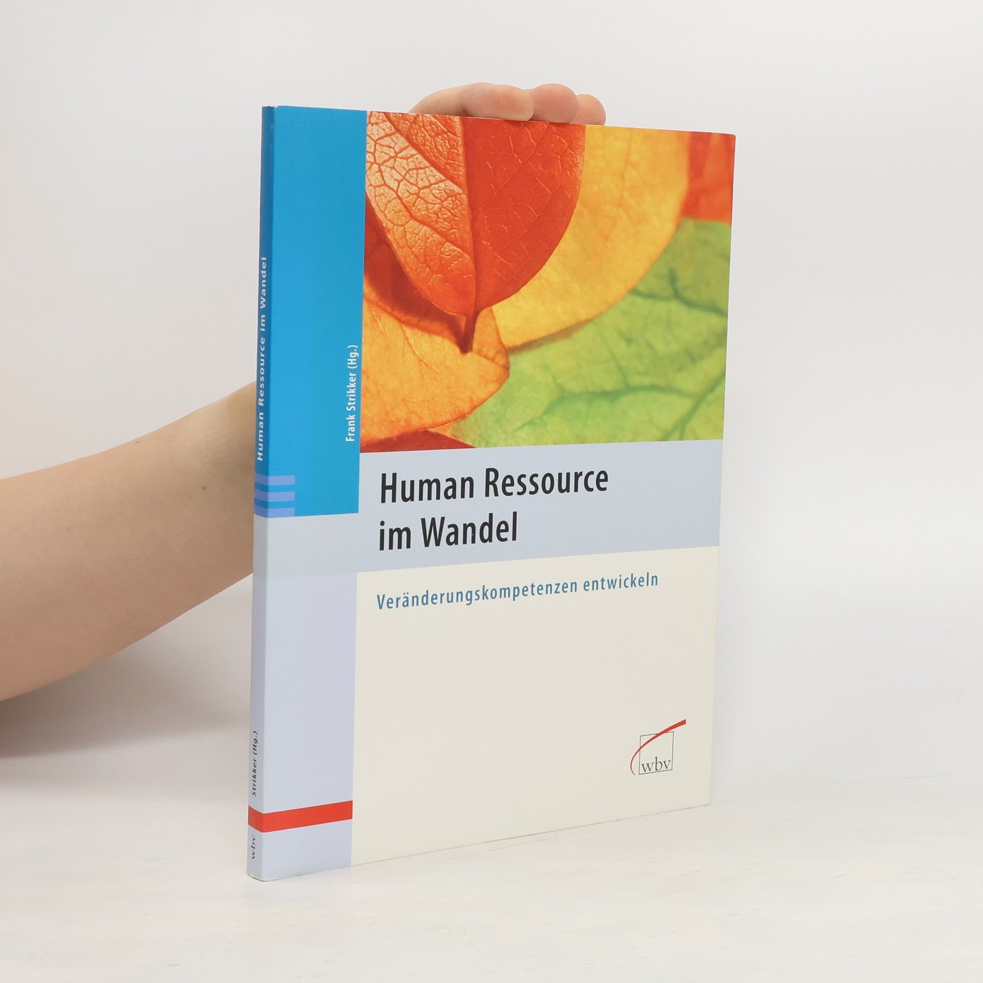 Frank Strikker Human ressource im Wandel