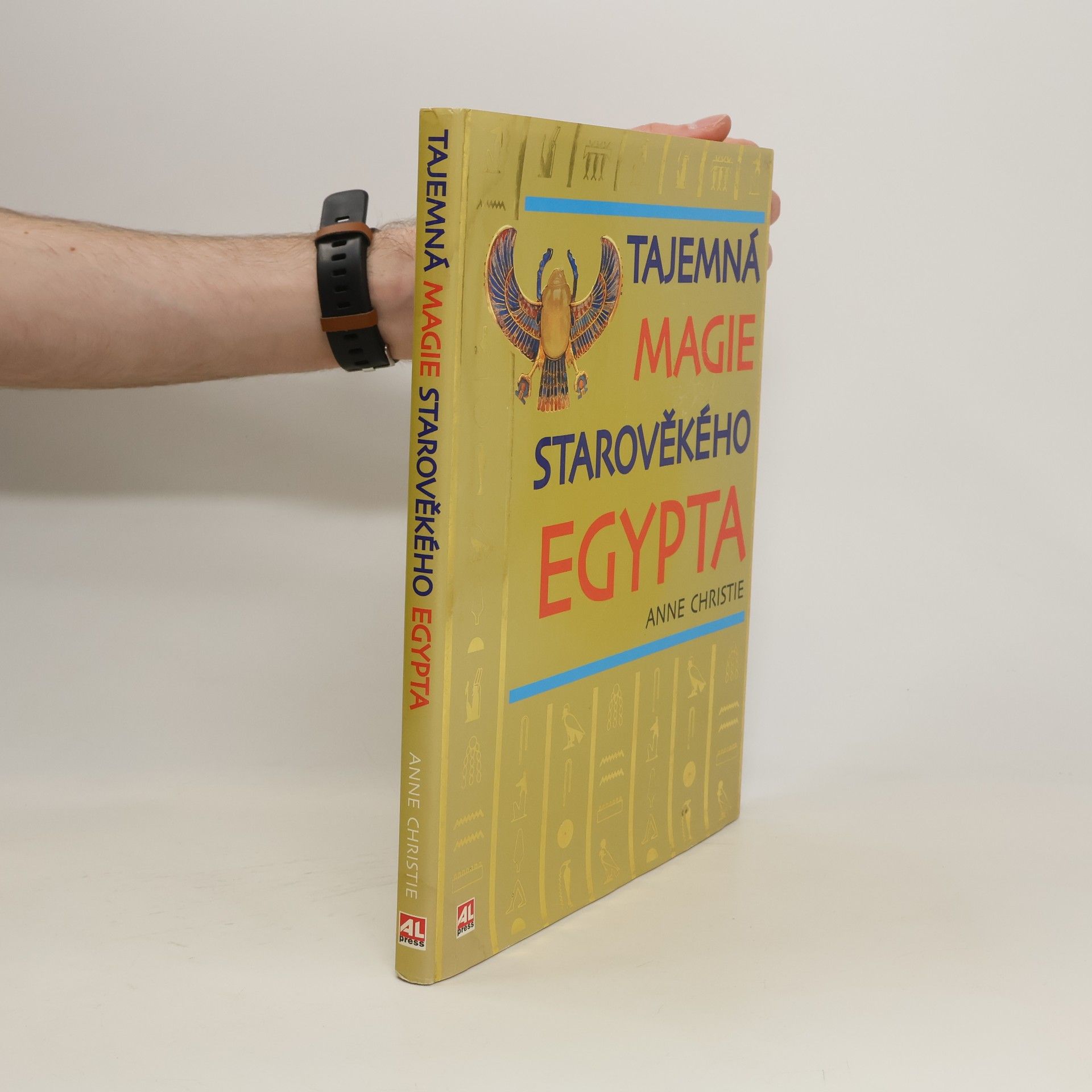 Anne Christie Tajemná magie starověkého Egypta