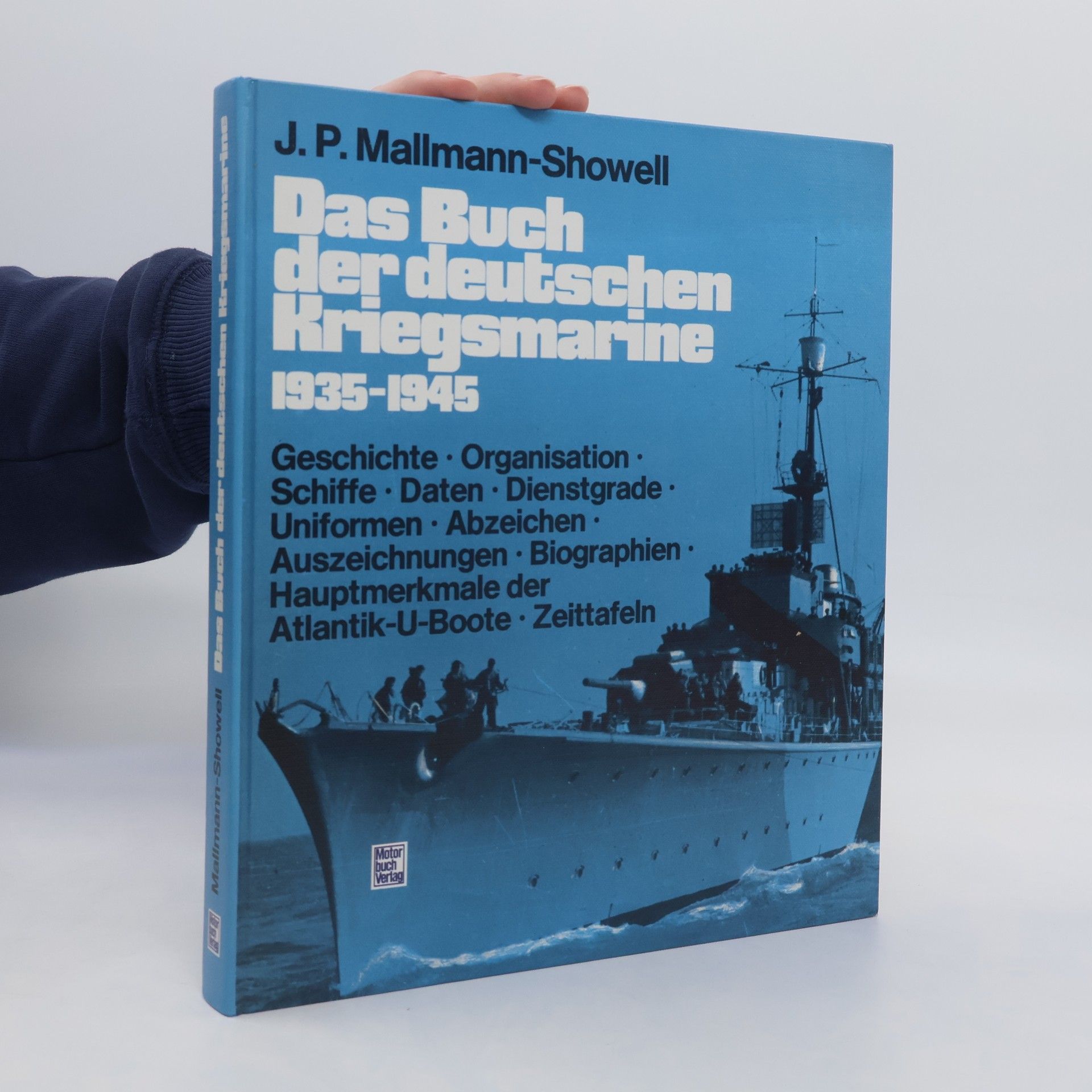Jak P. Mallmann Showell Das Buch der deutschen Kriegsmarine
