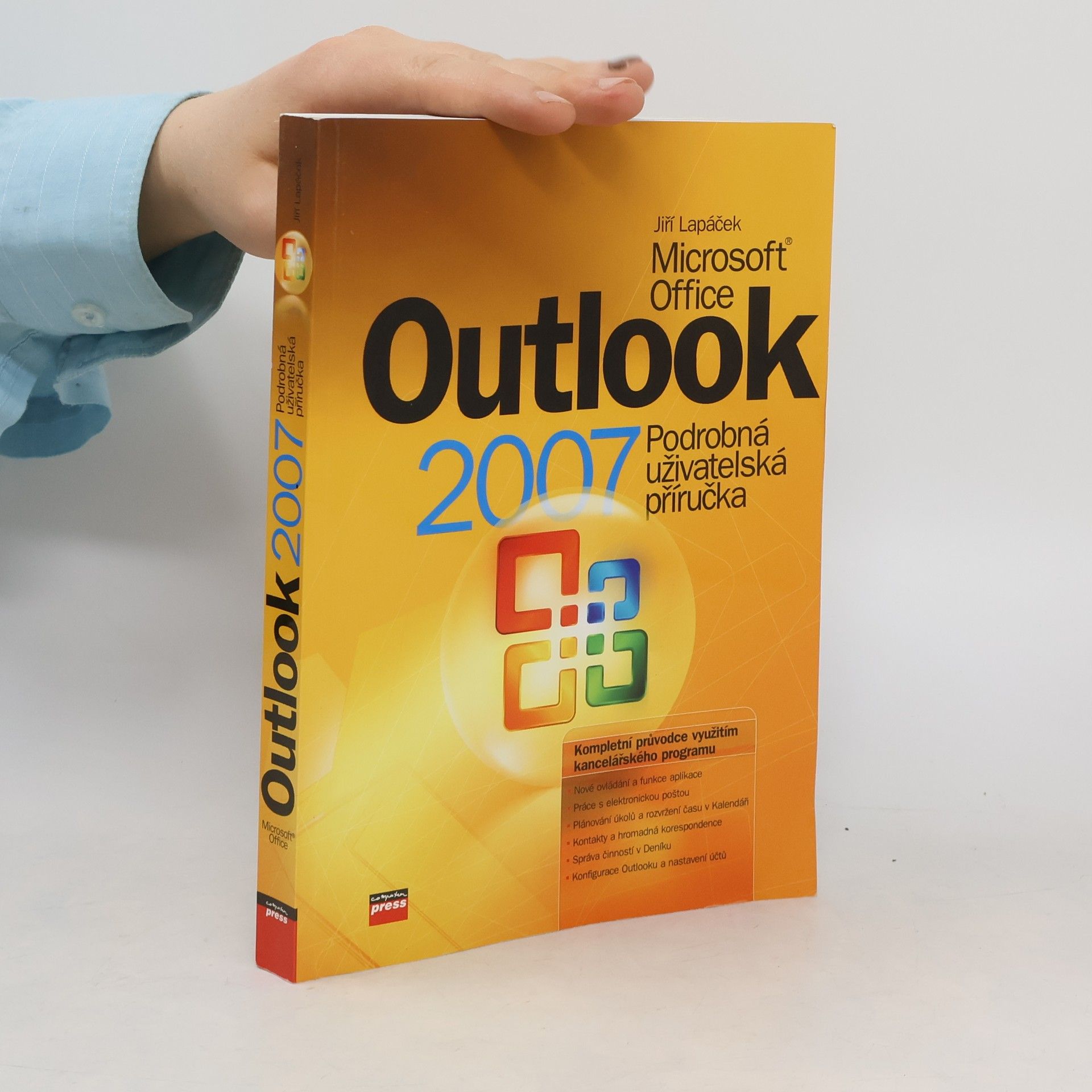 Jiří Lapáček Microsoft Office Outlook 2007. Podrobná uživatelská příručka