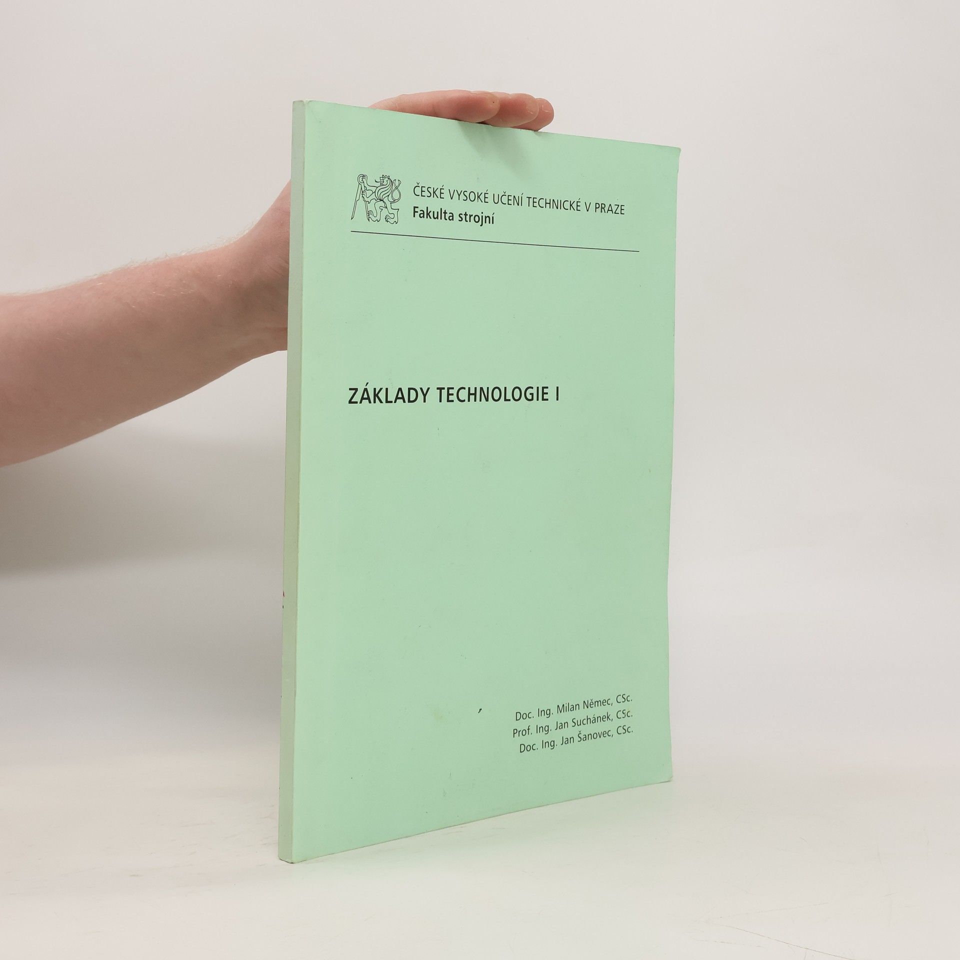 Autorenkollektiv Základy technologie I