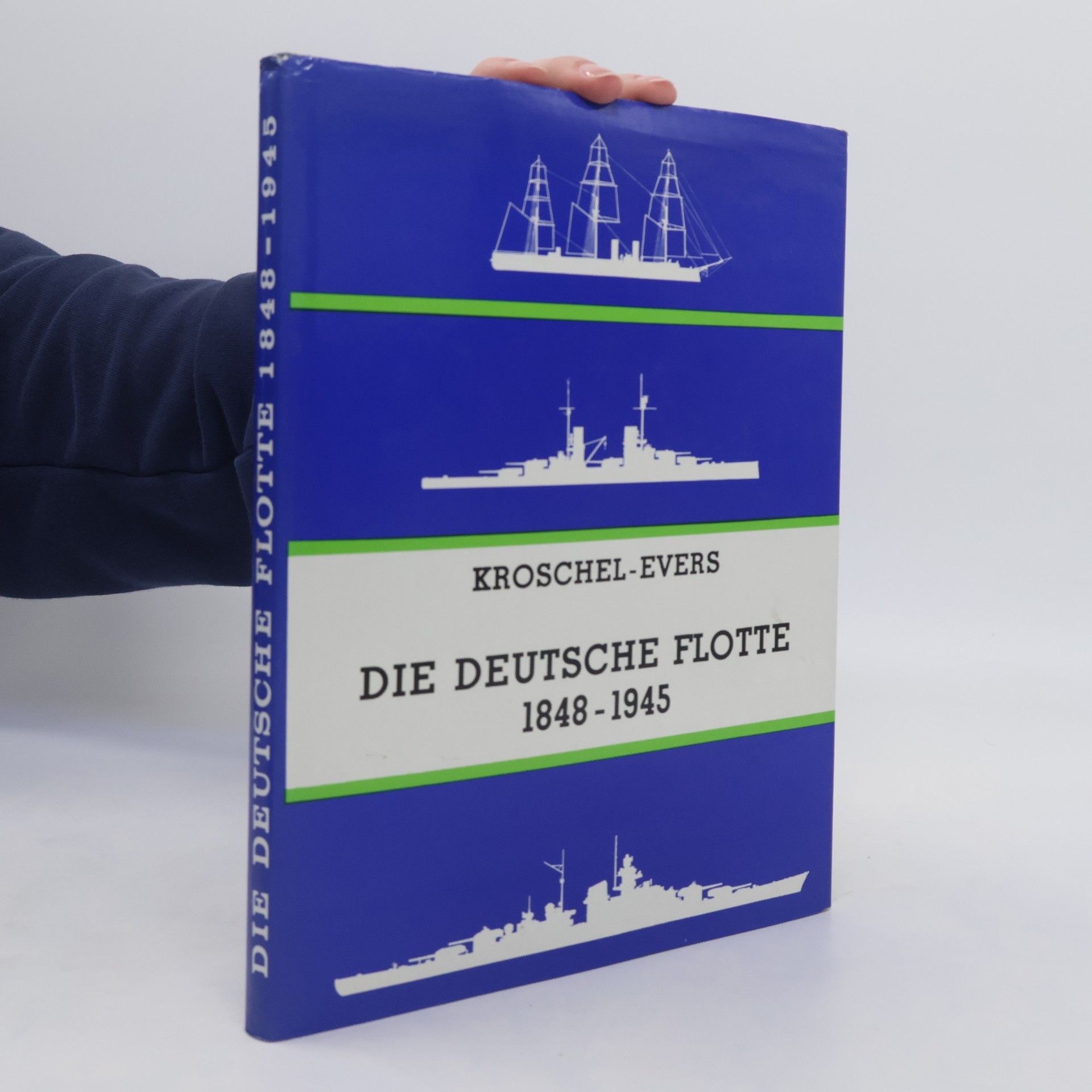 Günter Kroschel Die deutsche Flotte