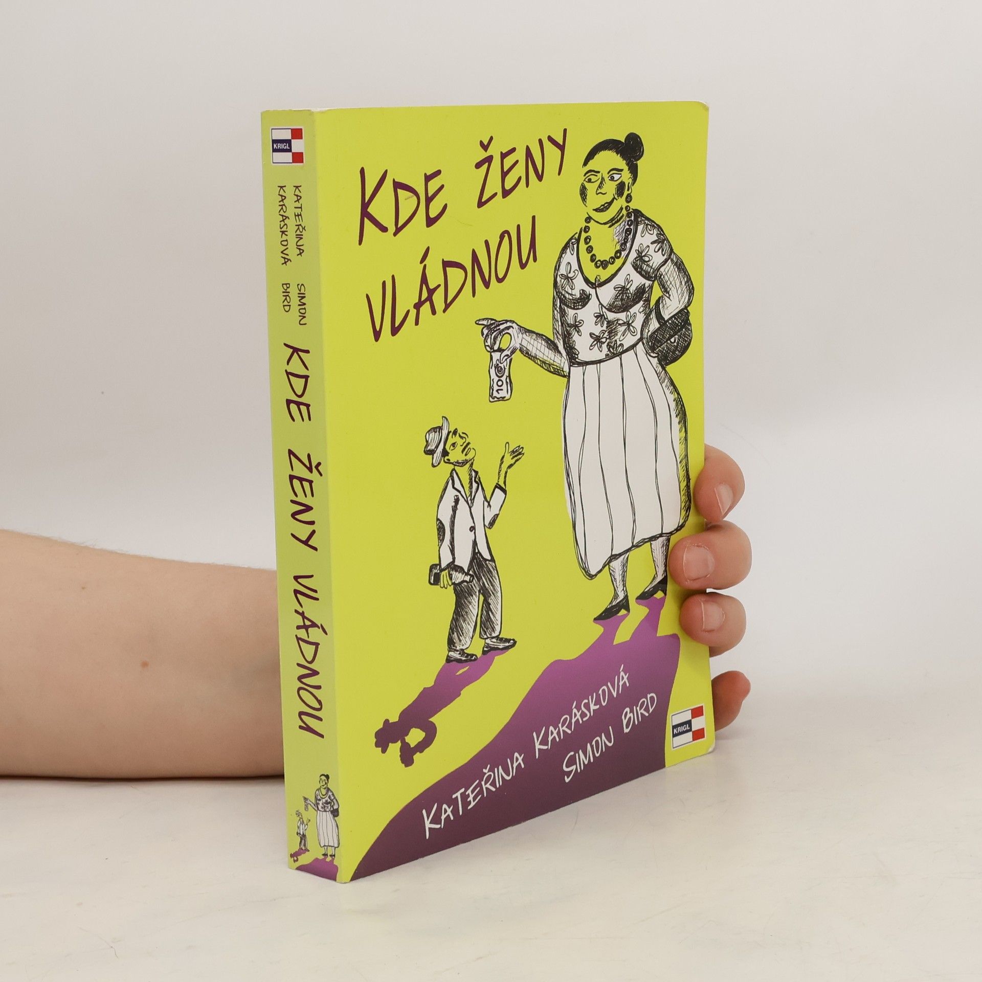 Kateřina Karásková Kde ženy vládnou