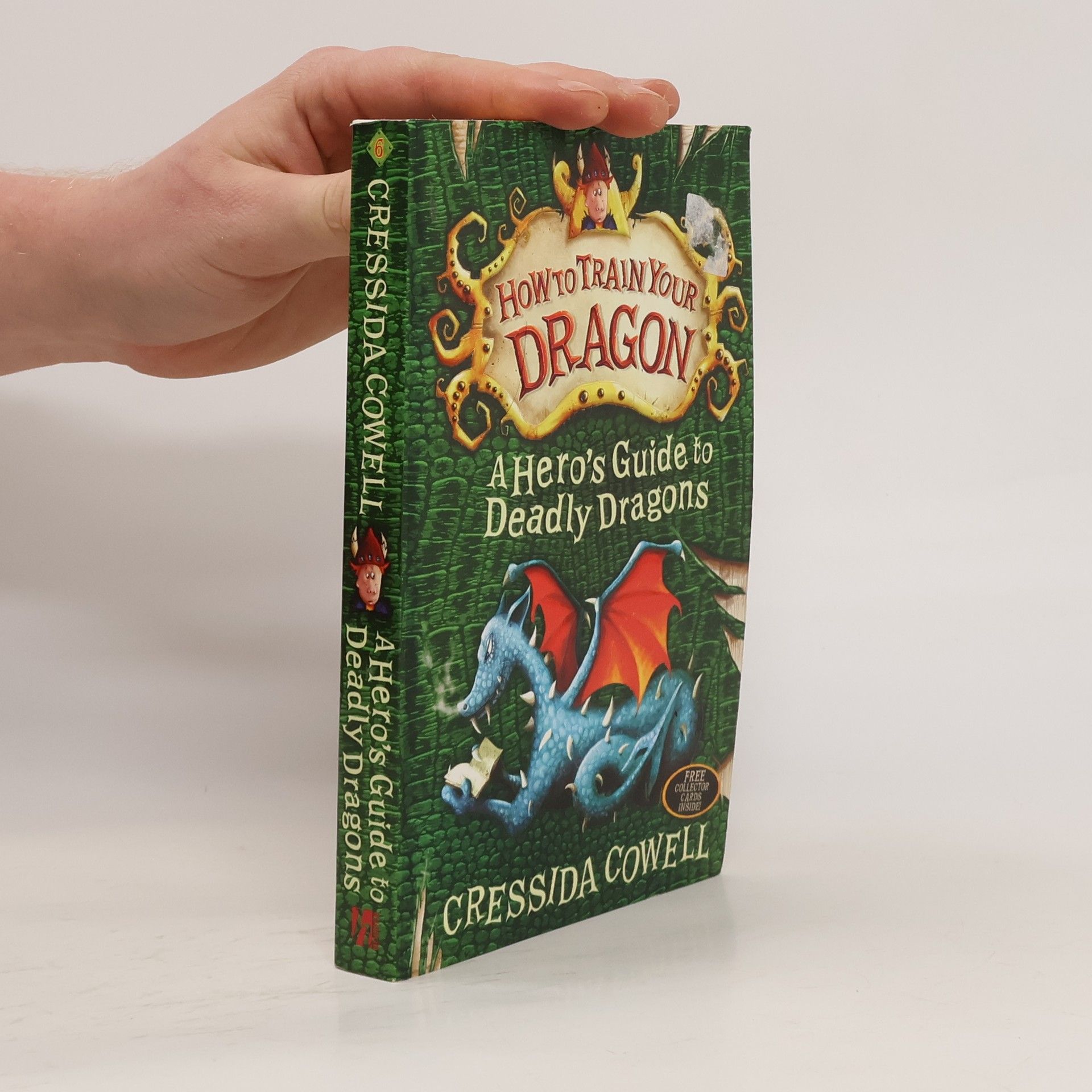 Cressida Cowell A Hero's Guide to Deadly Dragons