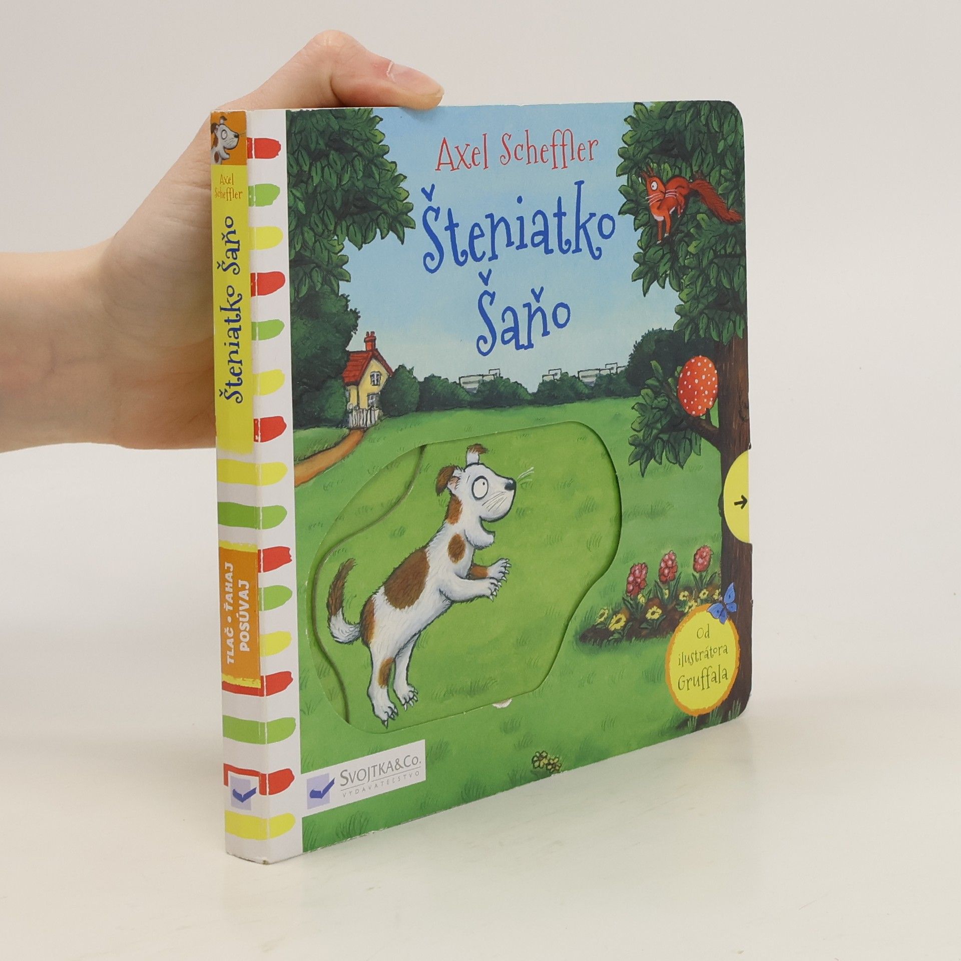 Axel Scheffler Šteniatko Šaňo