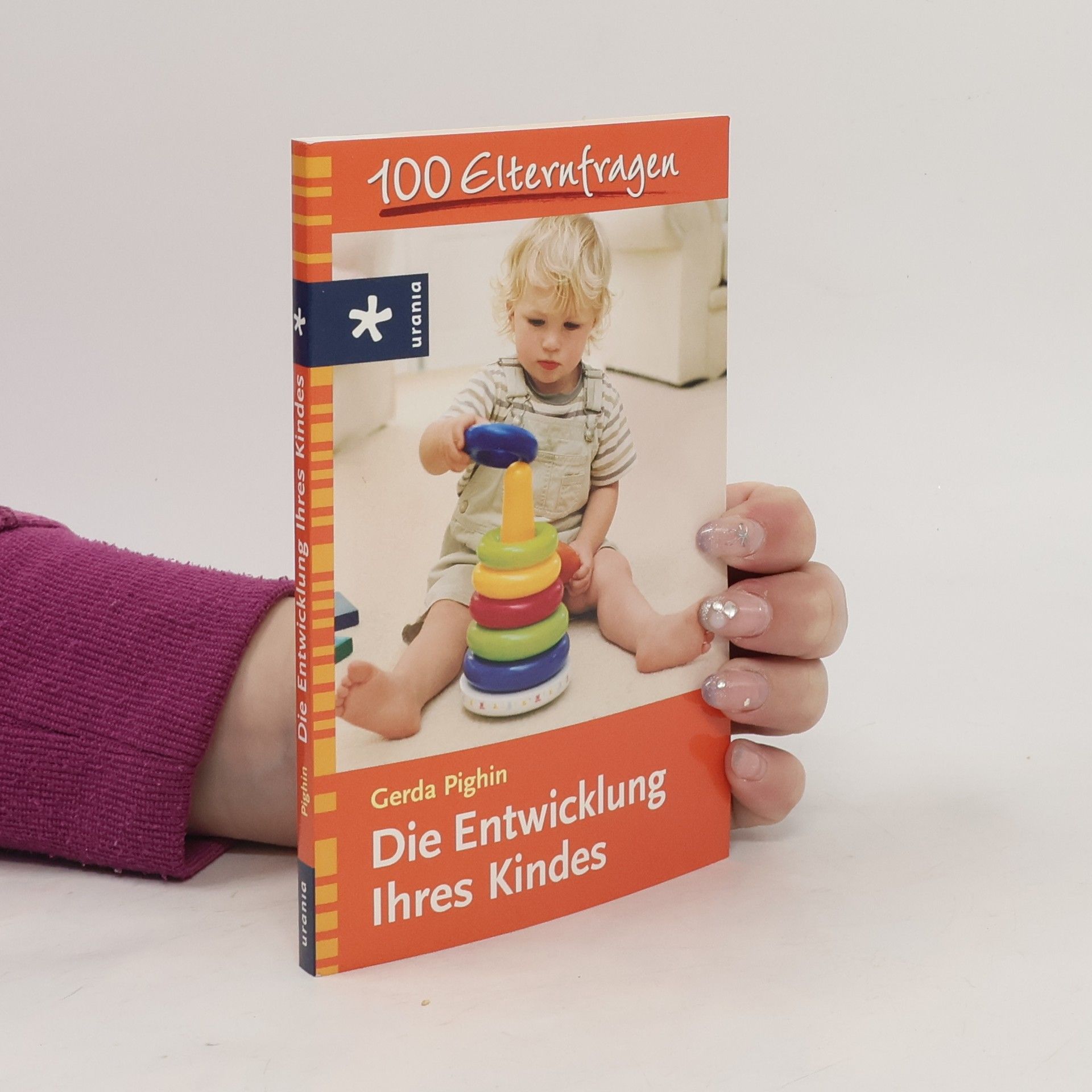 Gerda Pighin Die Entwicklung Ihres Kindes
