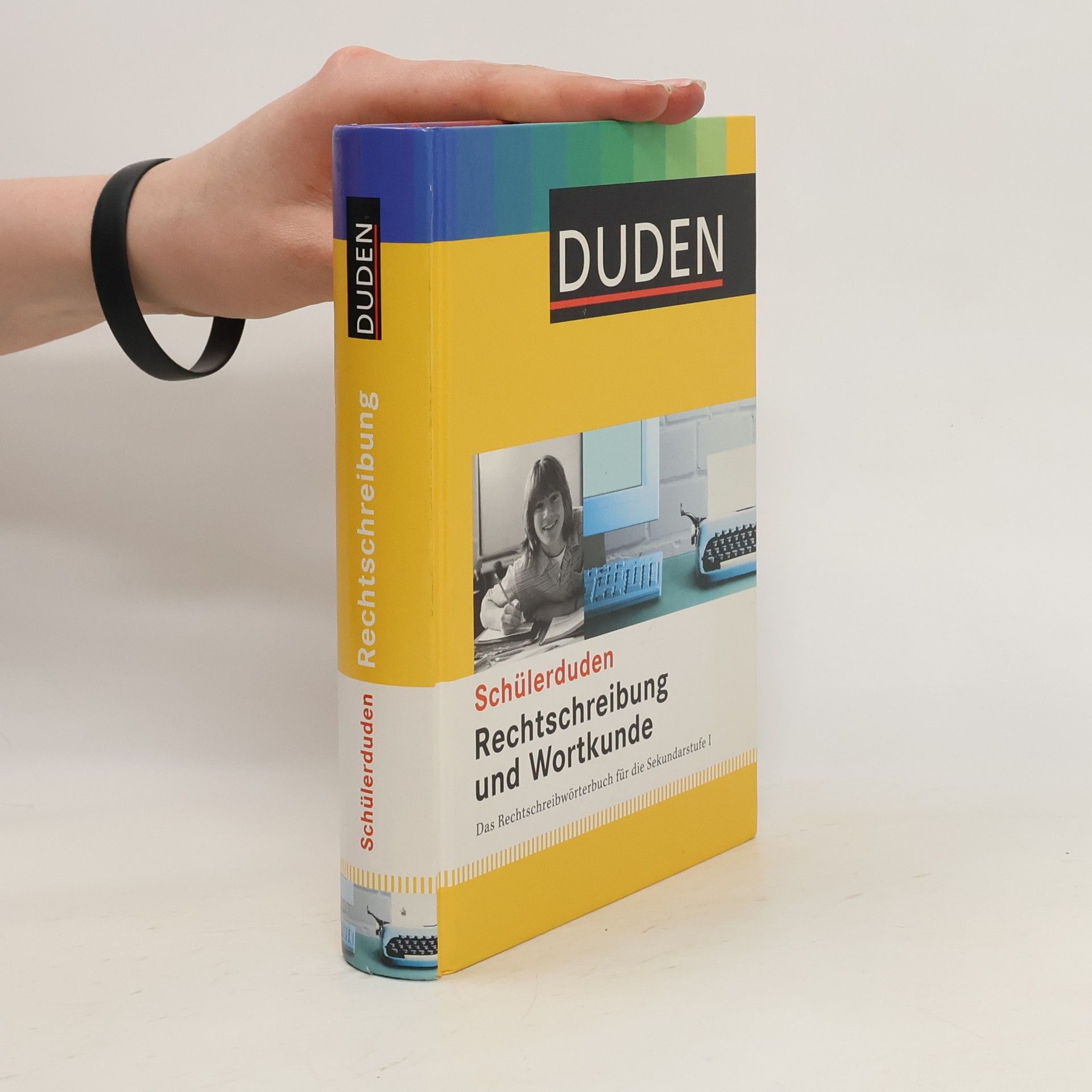 kolektiv Schülerduden Rechtschreibung und Wortkunde