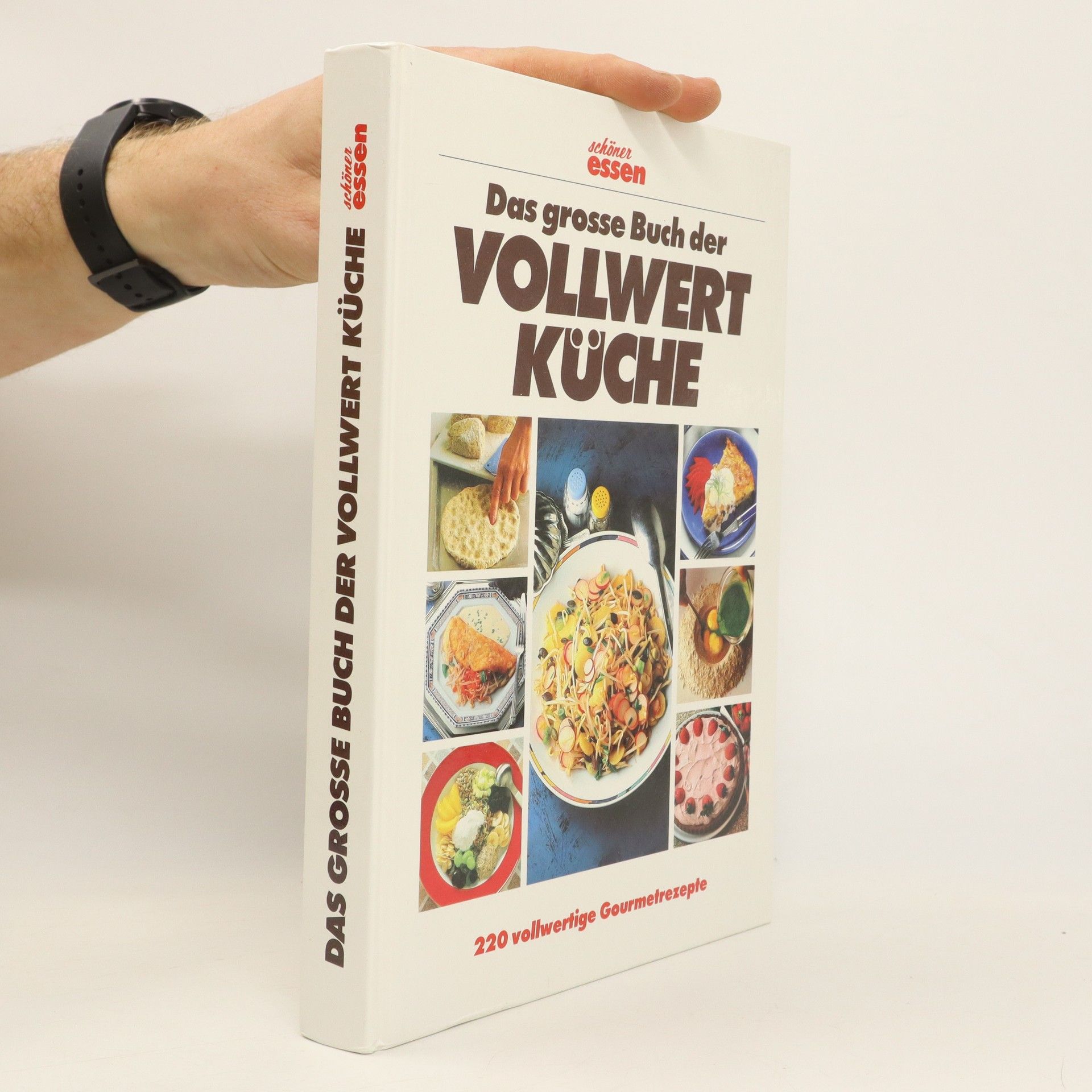 Collectif d'auteurs Das grosse Buch der Vollwertküche