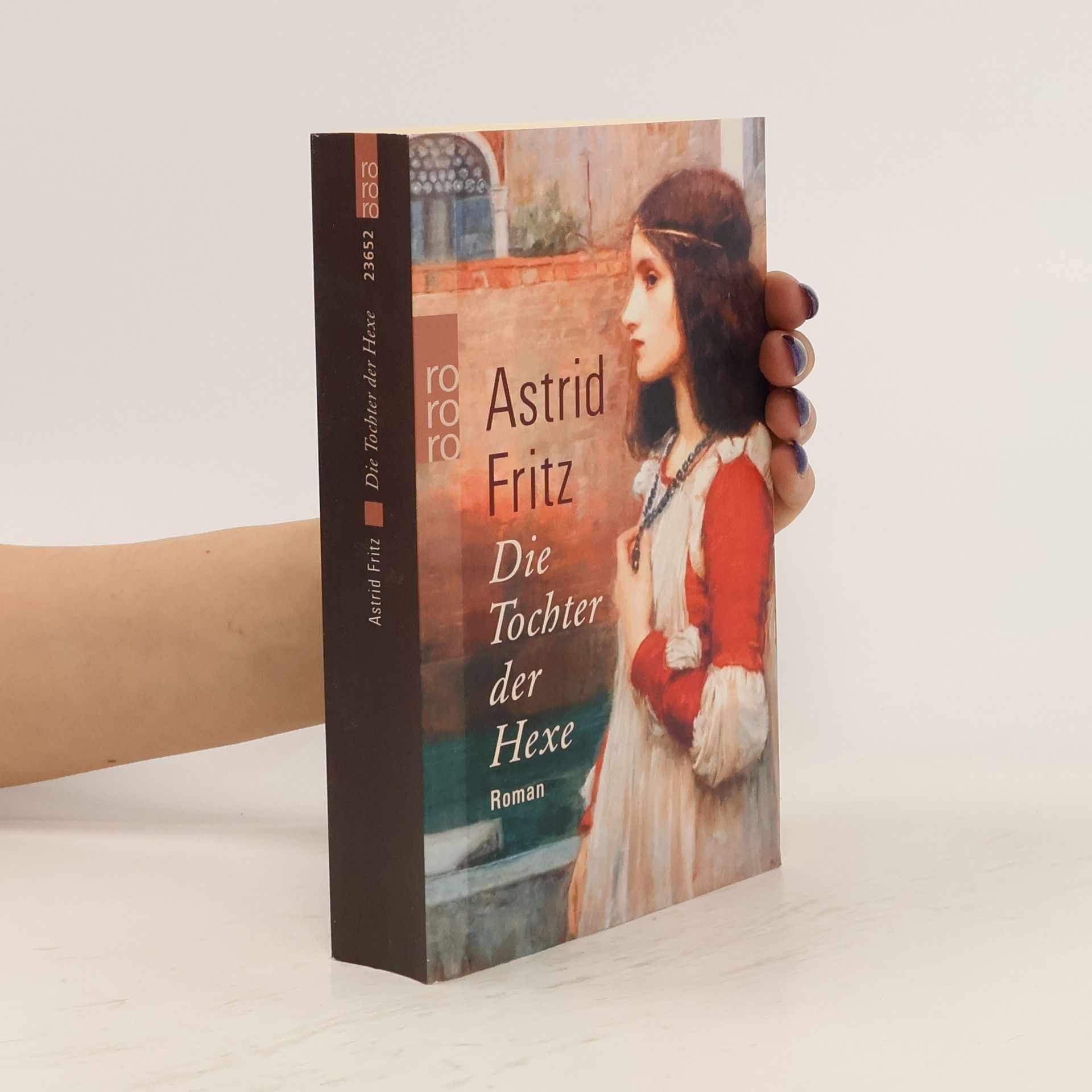 Astrid Fritz Die Tochter der Hexe
