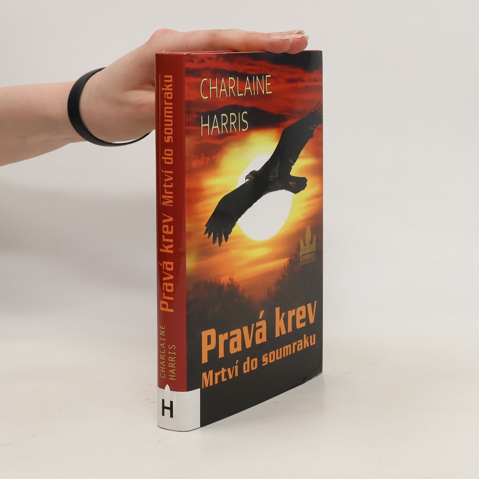 Charlaine Harris Schulz Pravá krev. Mrtví do soumraku
