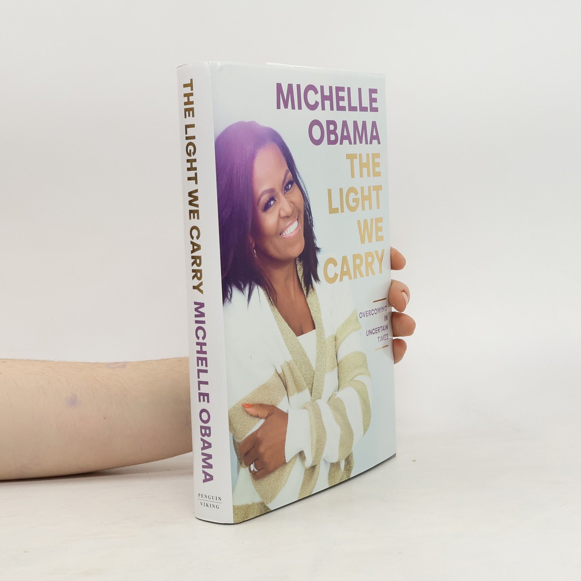 Michelle Obama The Light We Carry. Overcoming in Uncertain Times