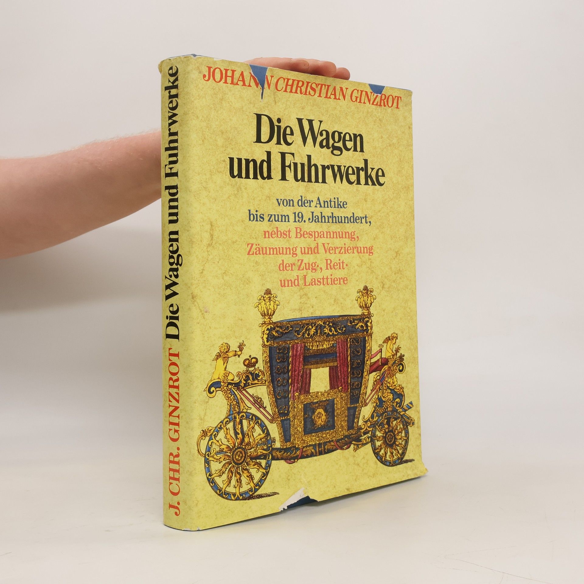 Johann Christian Ginzrot Die Wagen und Fuhrwerke