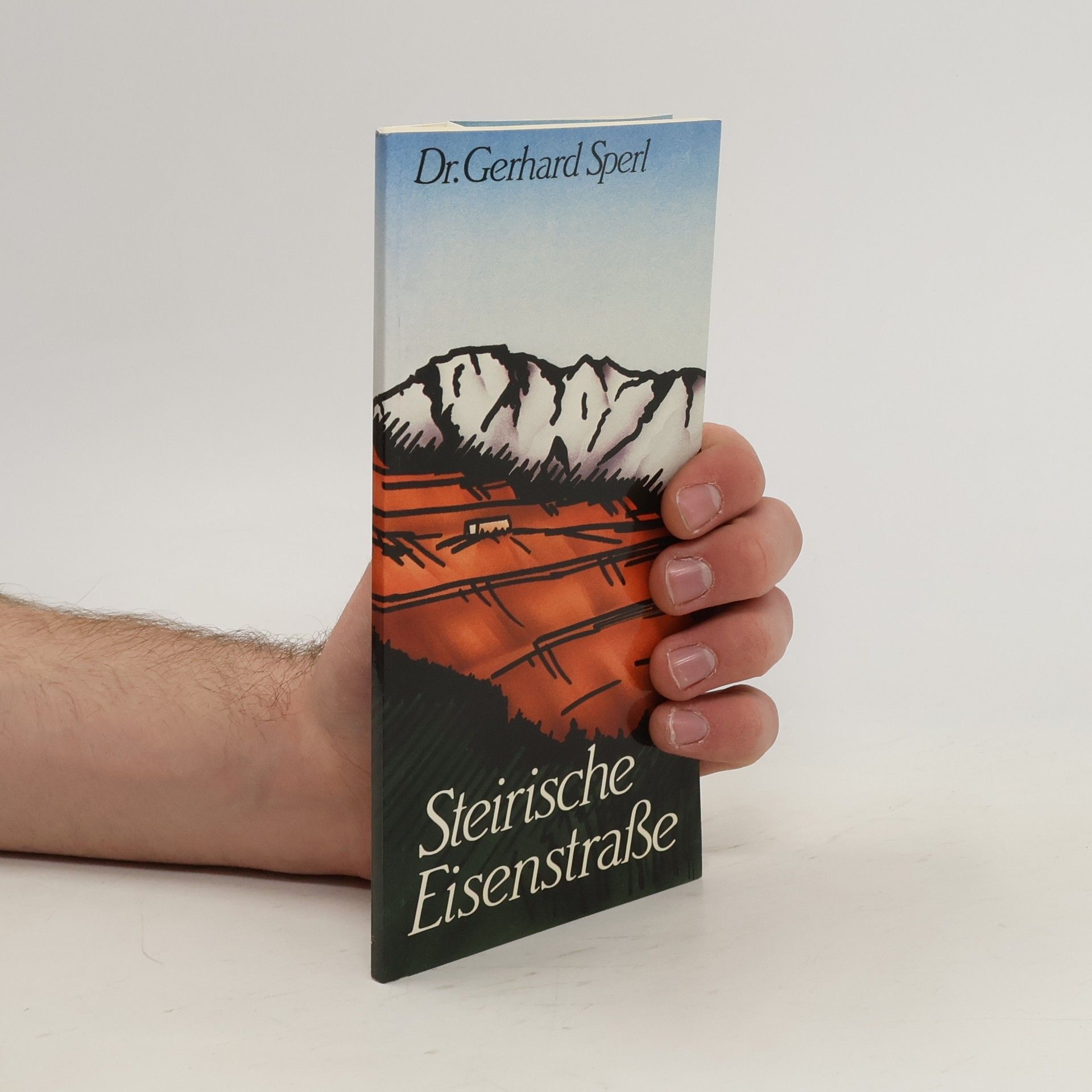 Gerhard Sperl Steirische Eisenstraße
