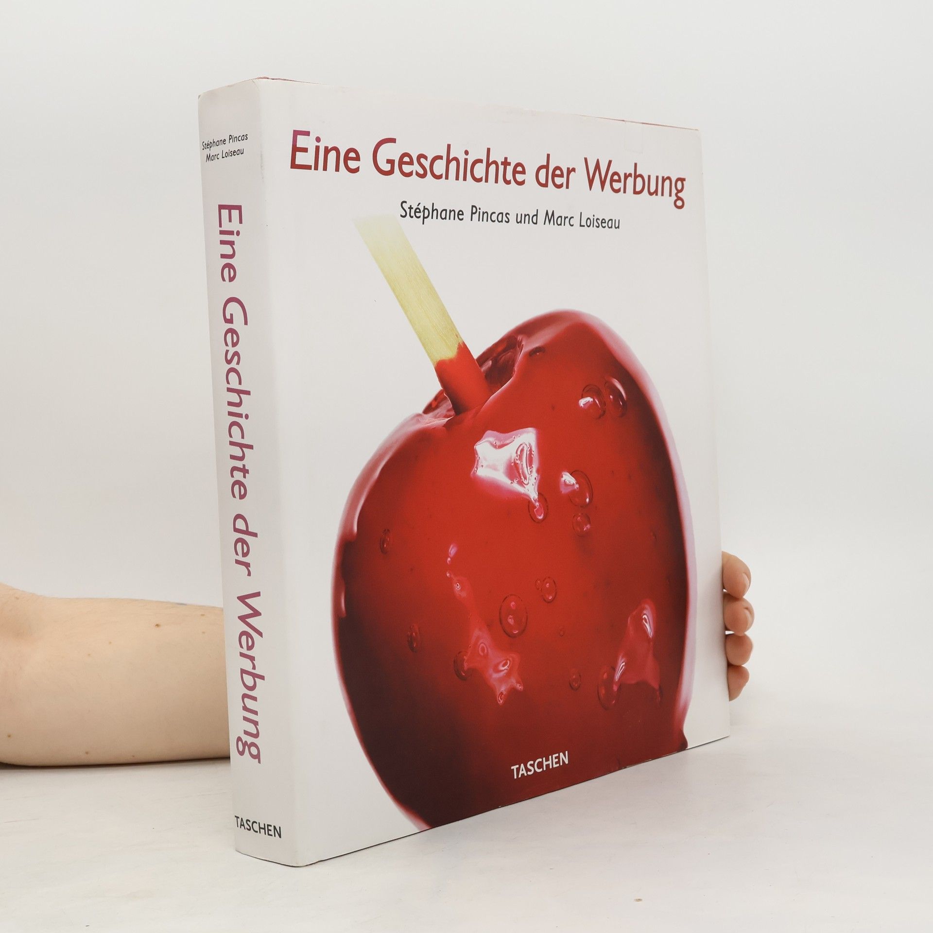 Stéphane Pincas Eine Geschichte der Werbung
