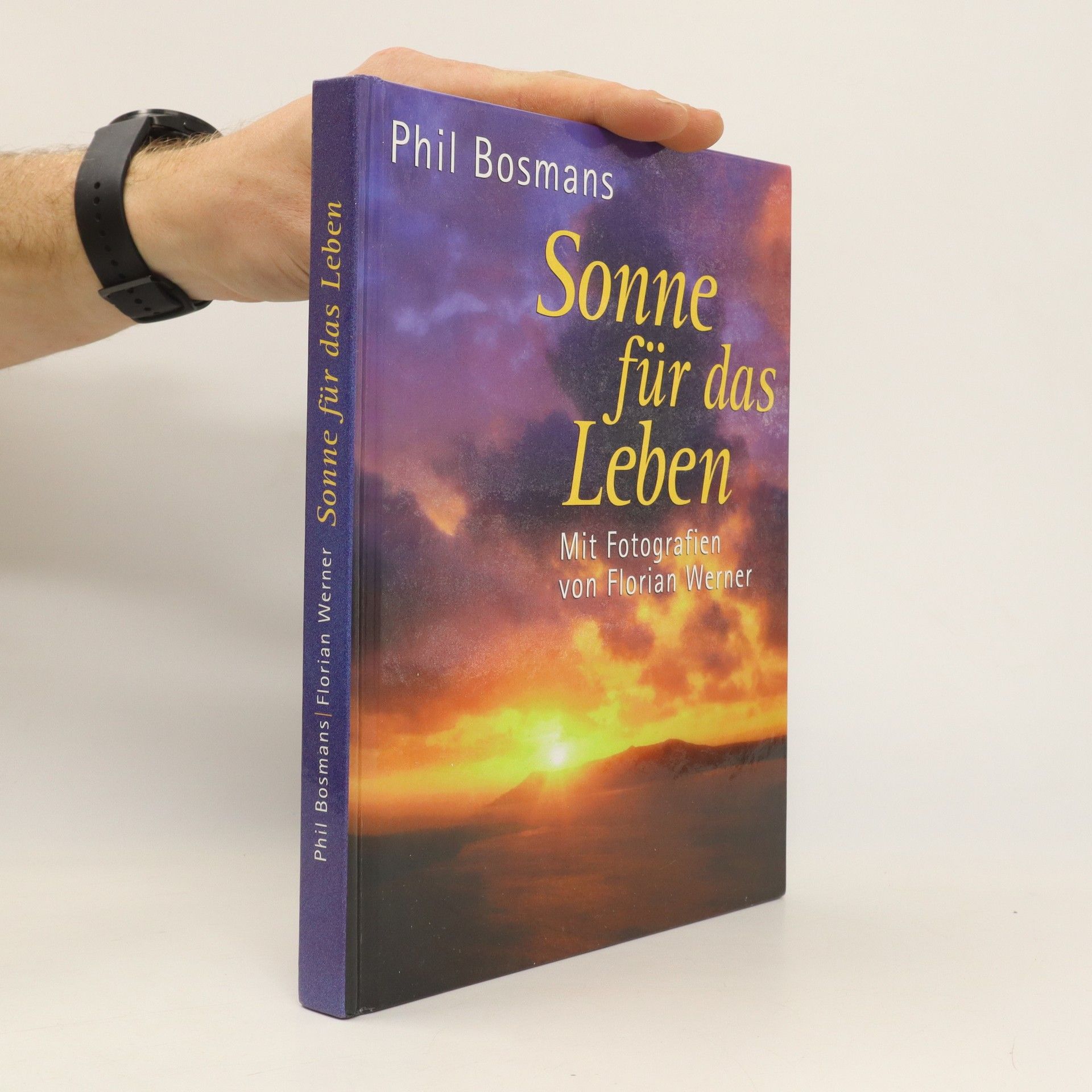 Phil Bosmans Sonne für das Leben