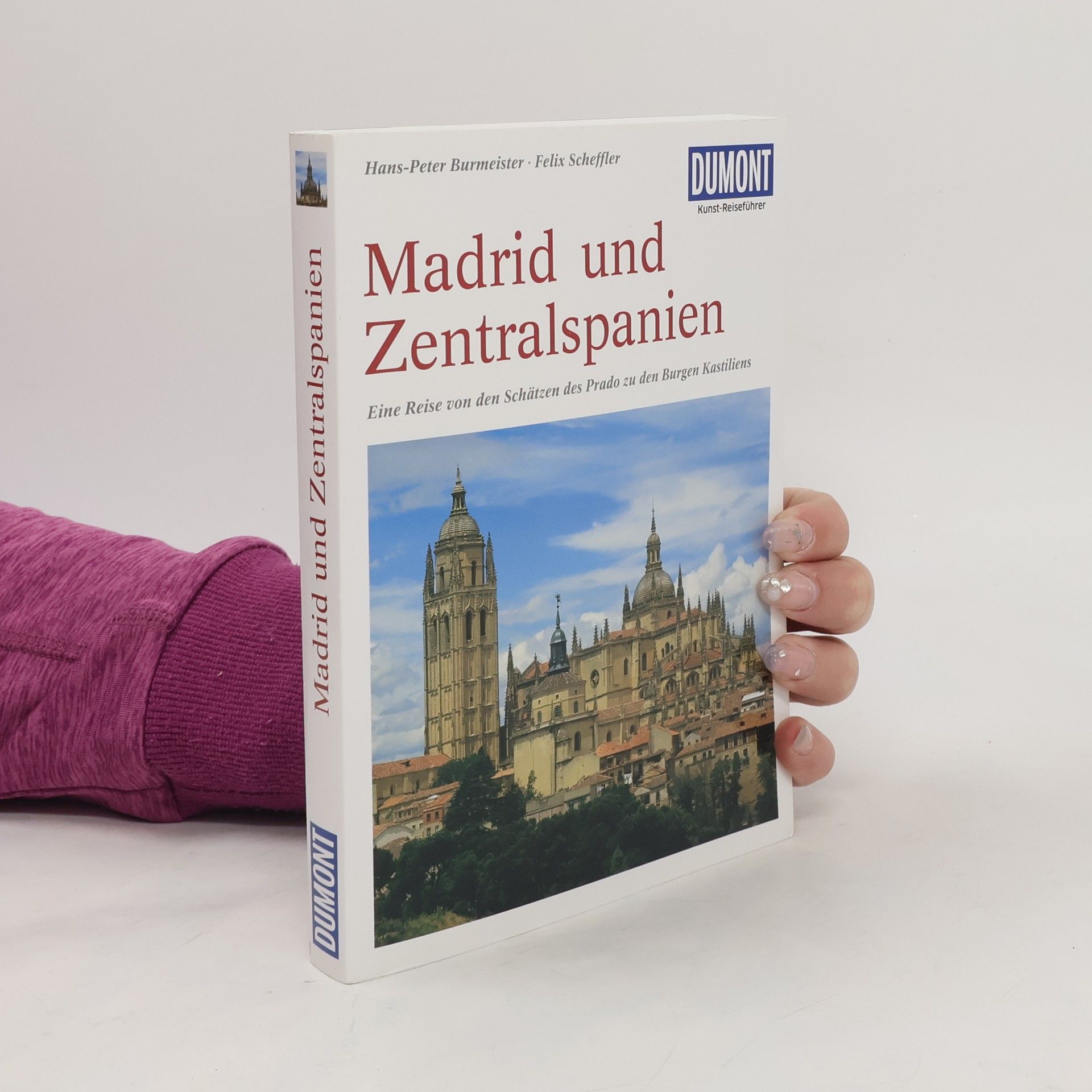 Hans Peter Burmeister Zentralspanien und Madrid