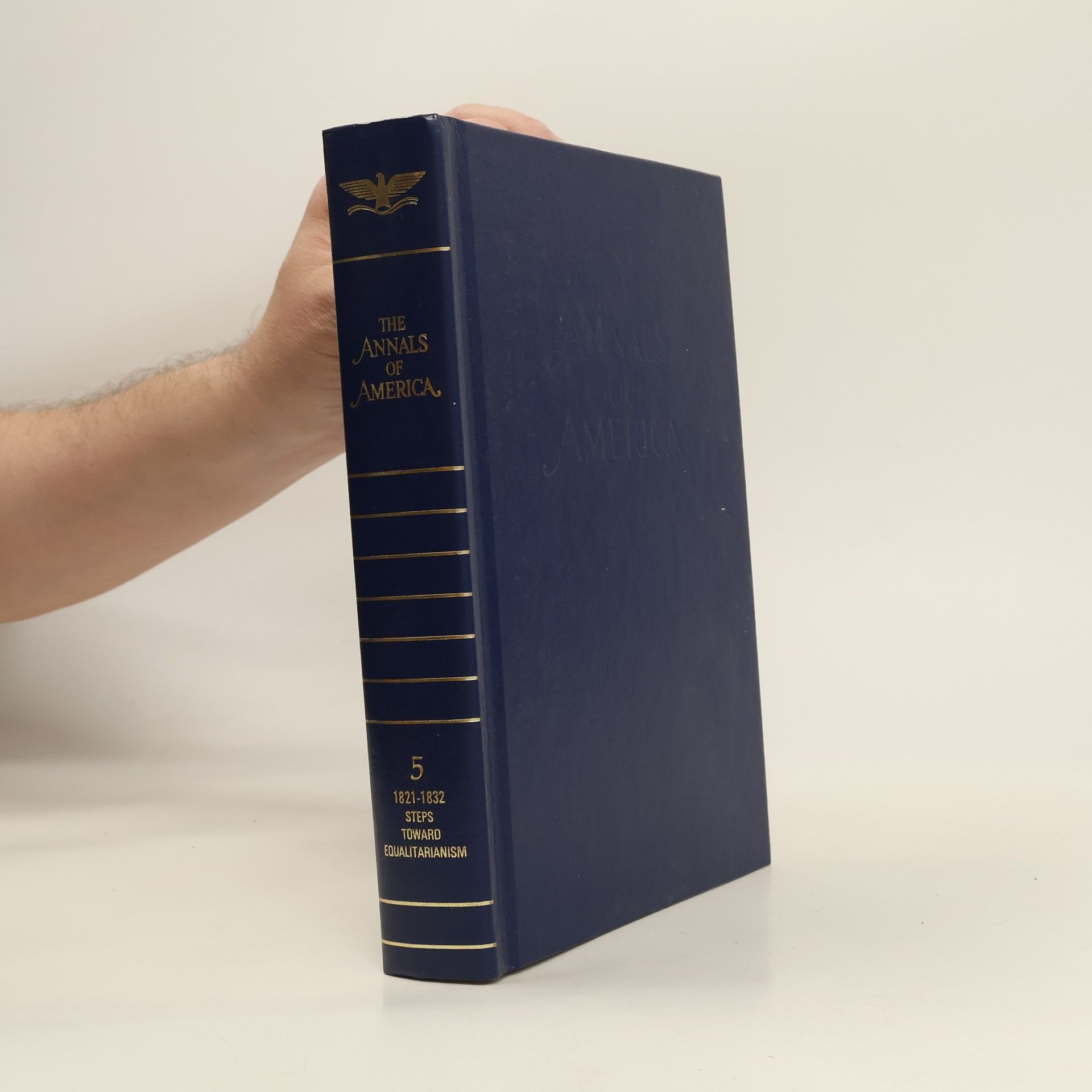 Collectif d'auteurs The Annals of America 5