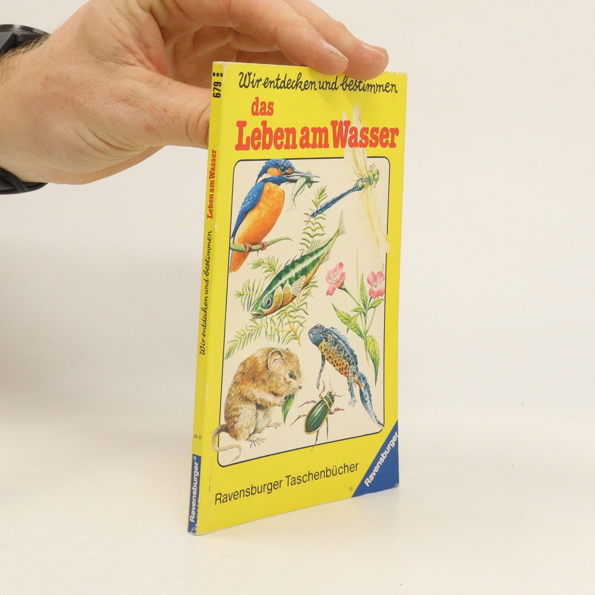 Anthony Wootton Wir entdecken und bestimmen. Das Leben am Wasser.
