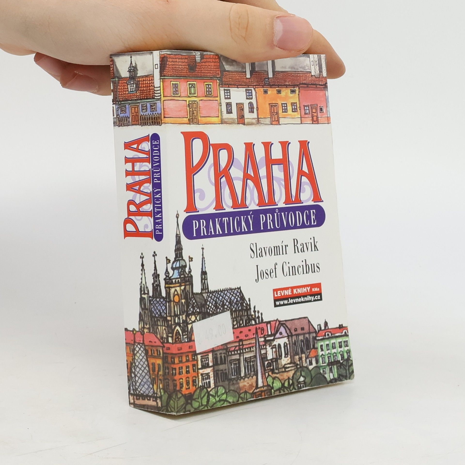 Slavomír Ravik Praha. Praktický průvodce
