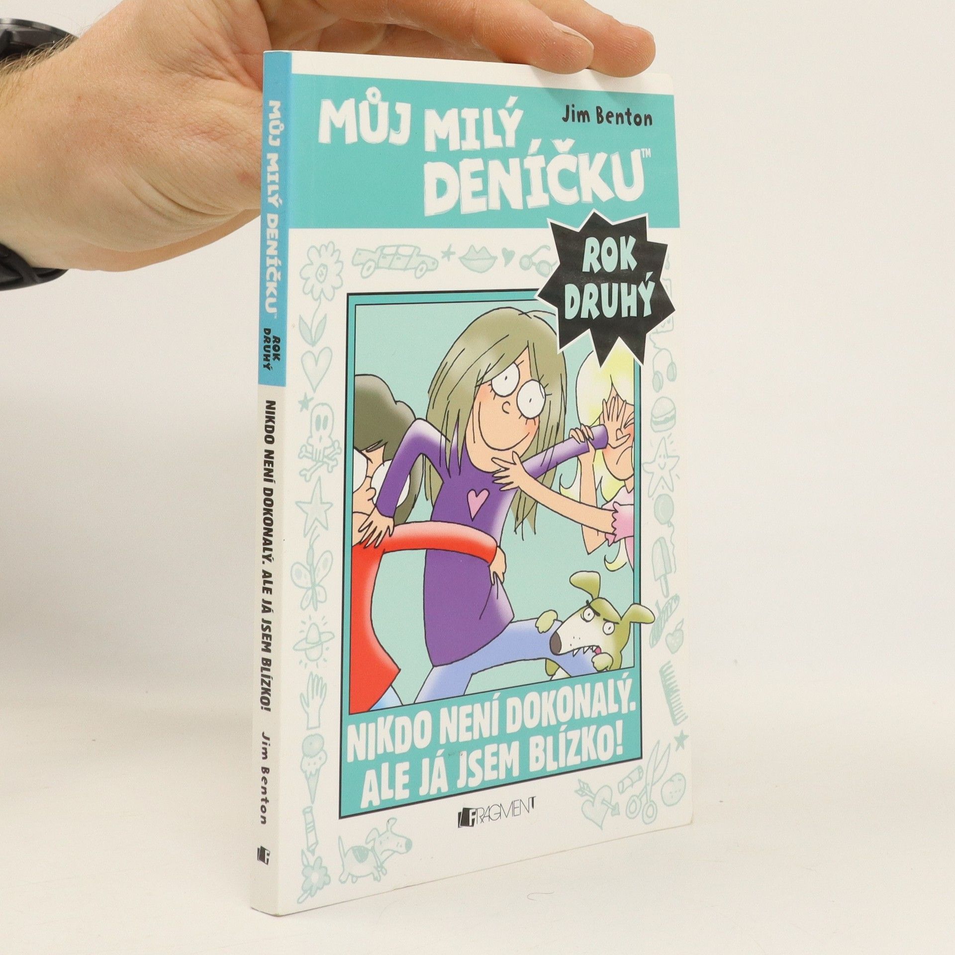 Jamie Kelly Můj milý deníčku: Příběhy z Mackerelské základní školy od Jima Bentona: Rok druhý. Nikdo není dokonalý, ale já jsem blízko!