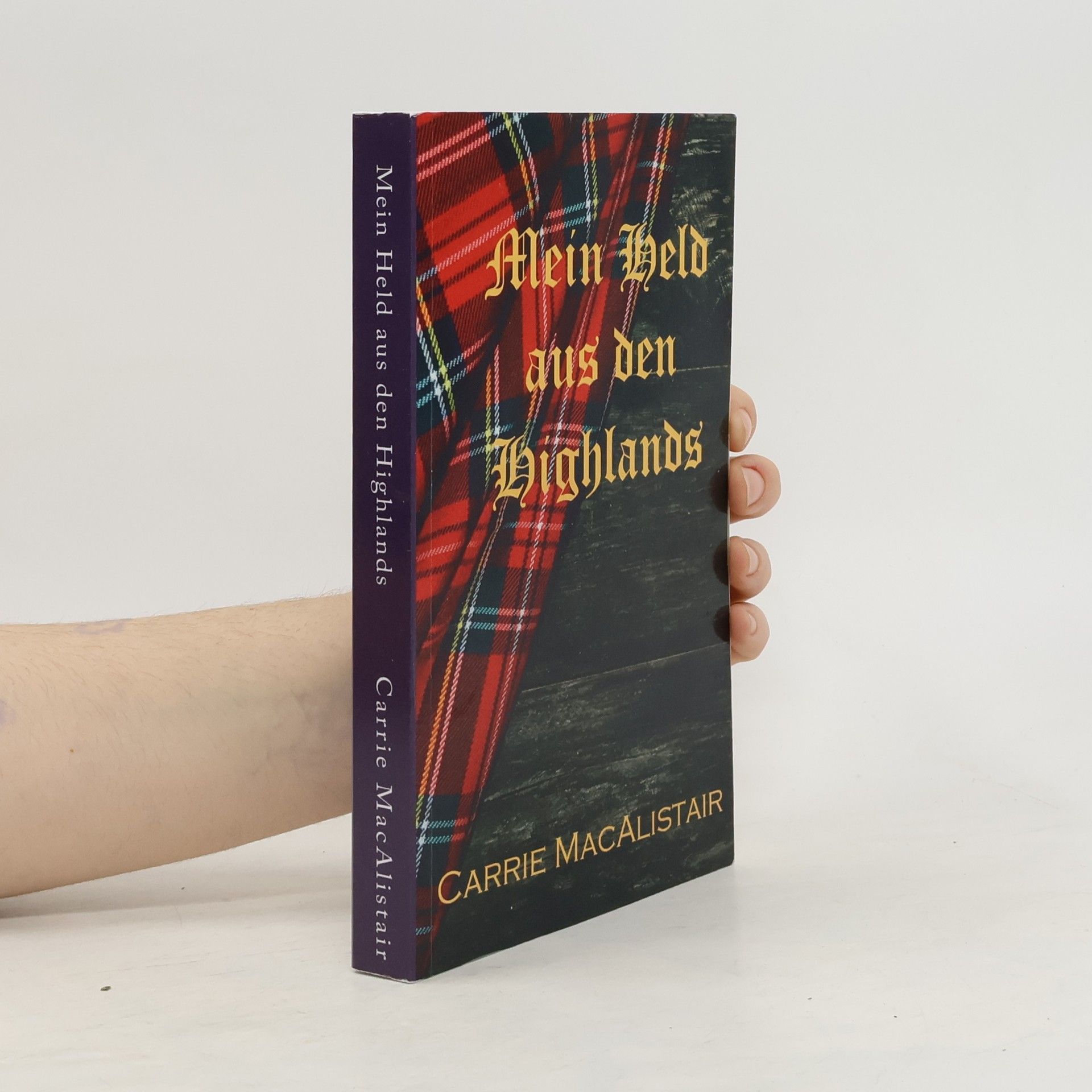 Carrie MacAlistair Mein Held Aus Den Highlands
