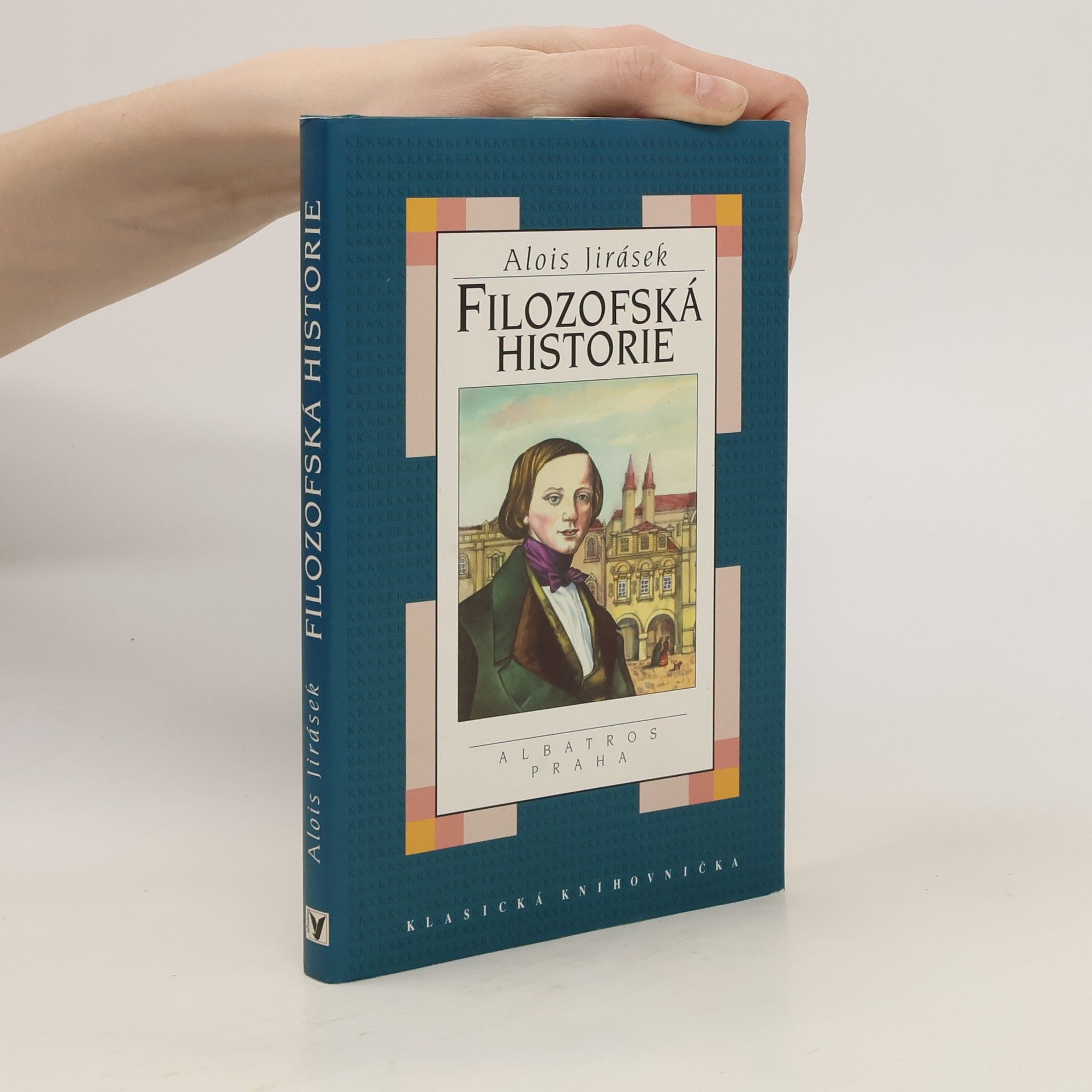 Alois Jirásek Filozofská historie