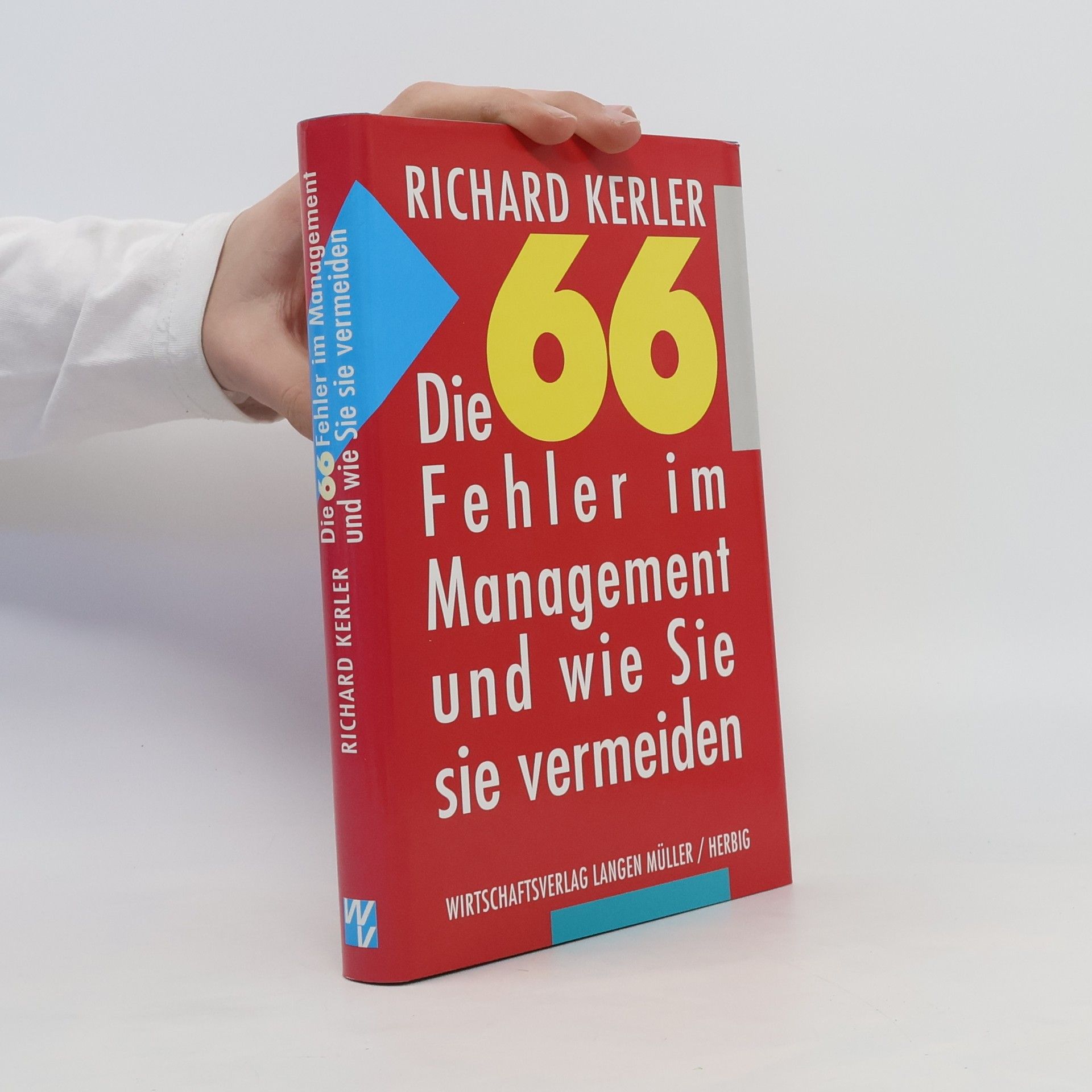 Kerler Richard Die 66 Fehler im Management und wie Sie sie vermeiden