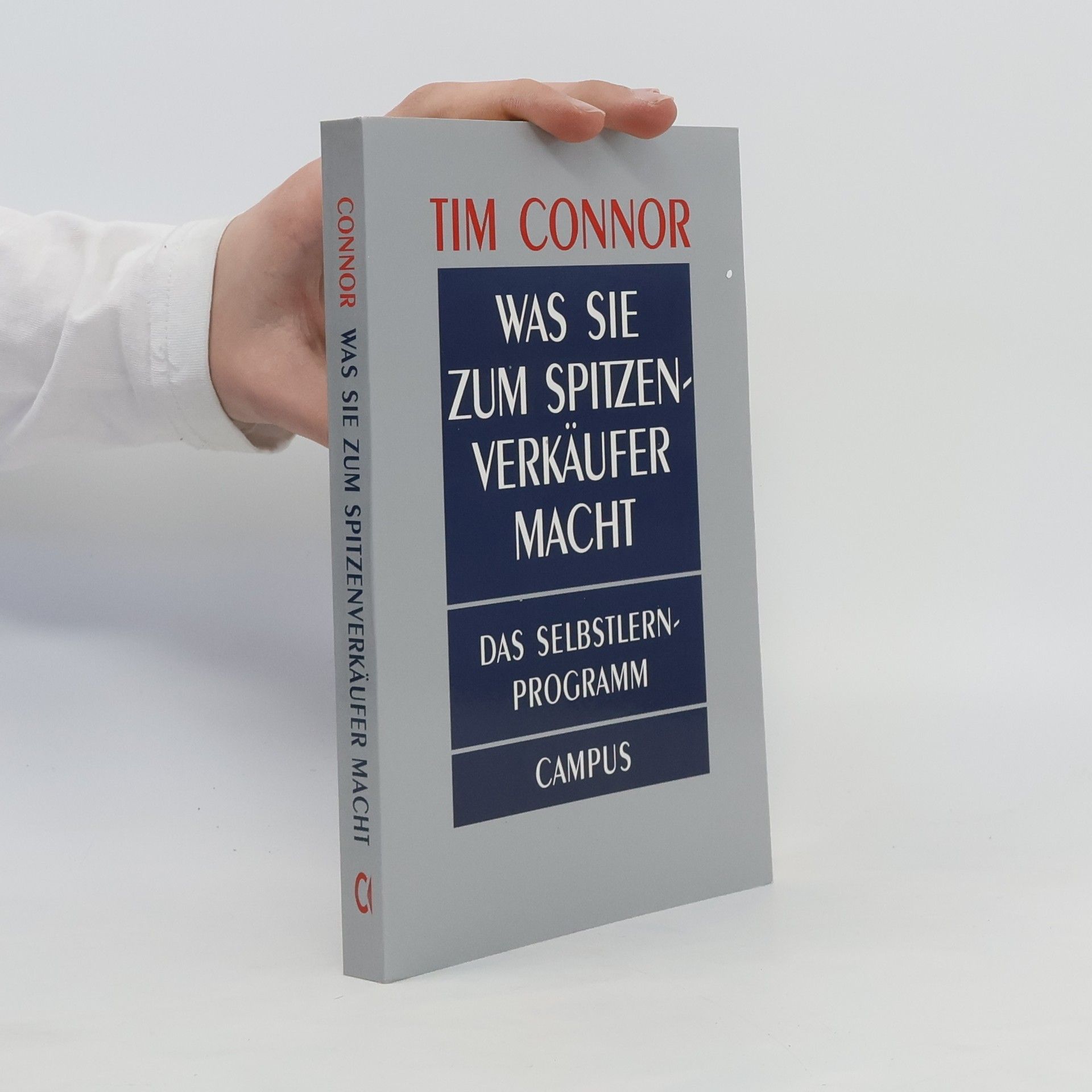 Tim Connor Was Sie zum Spitzenverkäufer macht