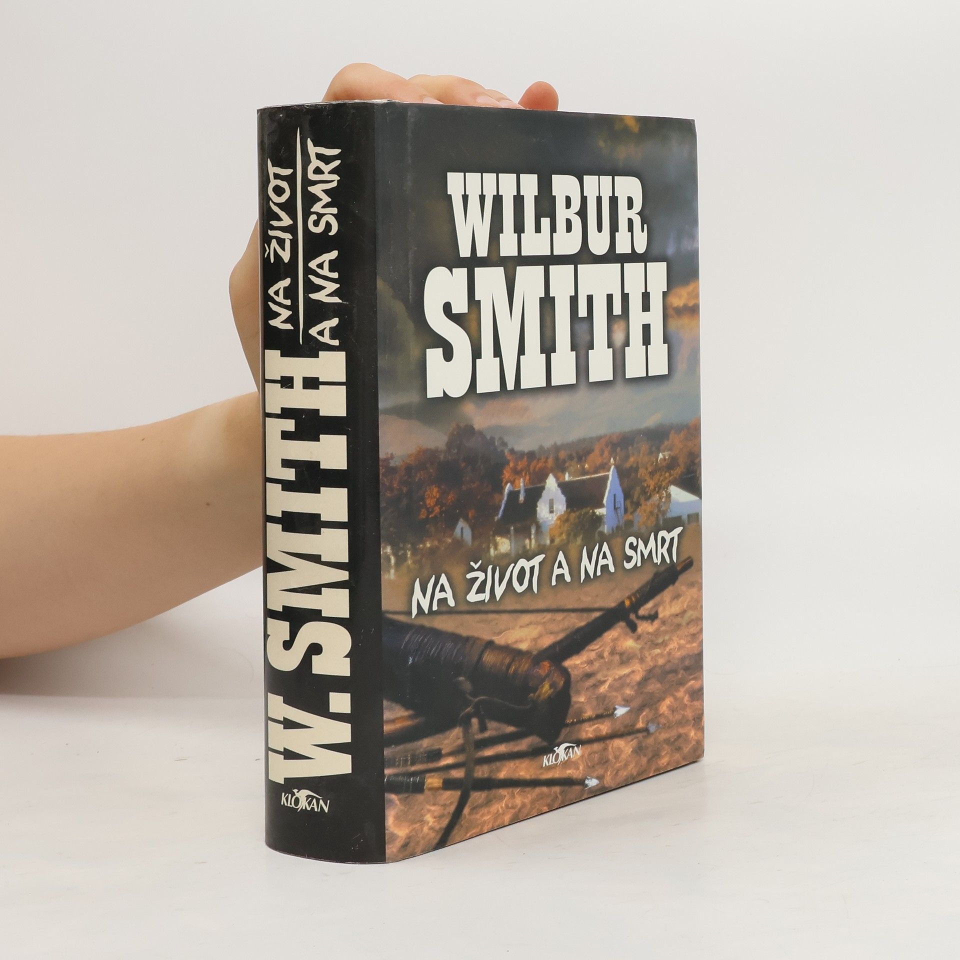 Wilbur Smith Na život a na smrt