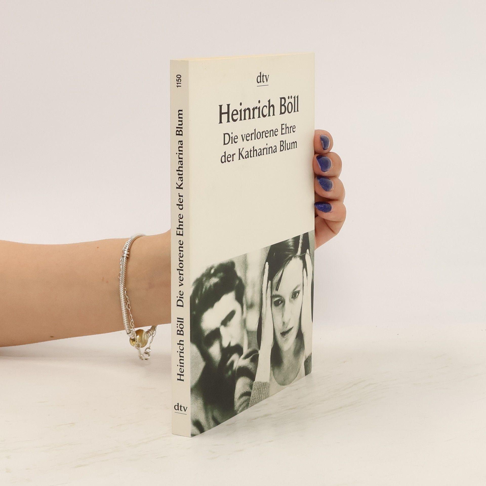 Heinrich Böll Die verlorene Ehre der Katharina Blum