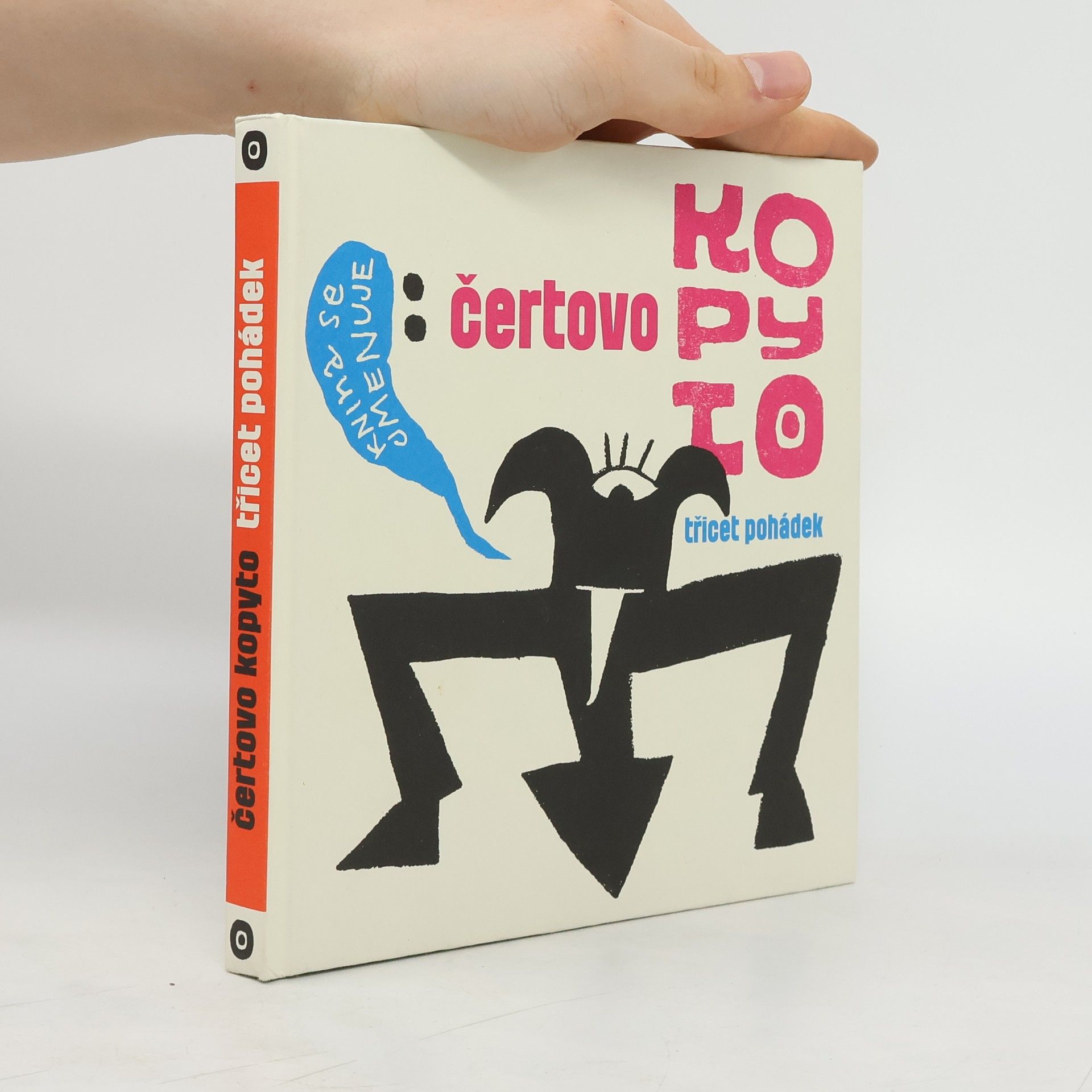 Radim Kopáč Čertovo kopyto: Třicet pohádek