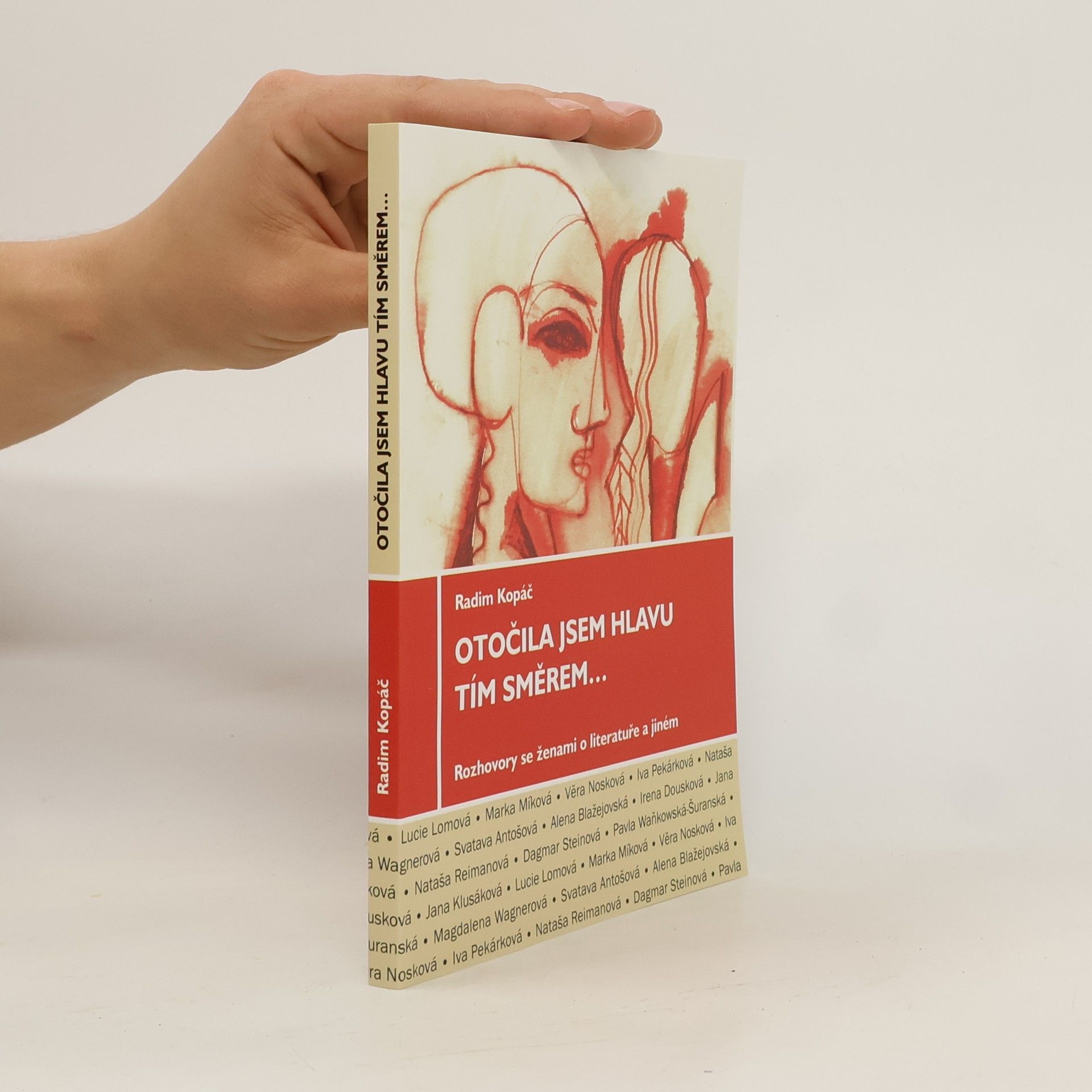 Radim Kopáč Otočila jsem hlavu tím směrem...