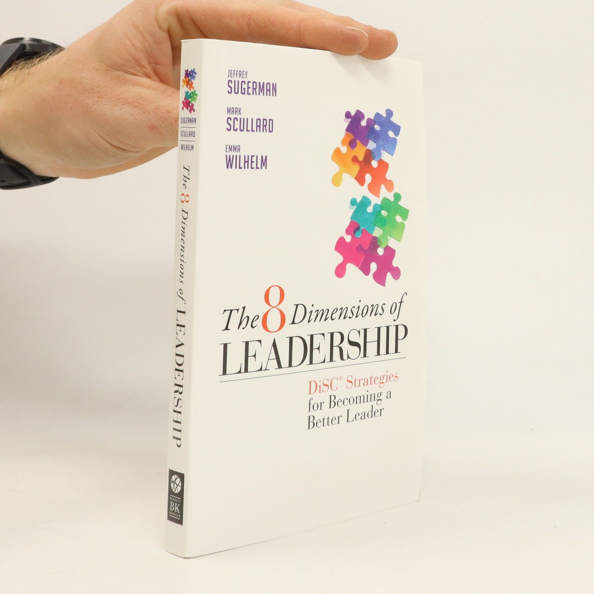 Jeffrey Sugerman The 8 Dimensions of Leadership: DiSC Strategies for Becoming a Better Leader