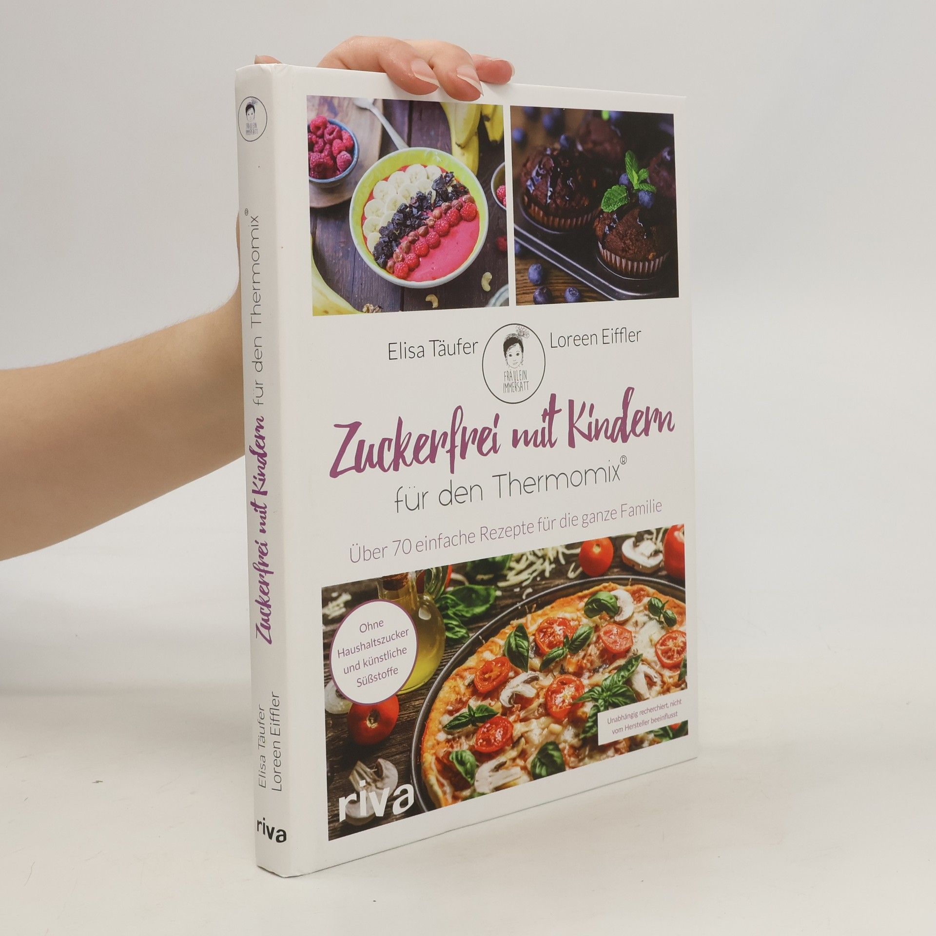 Loreen Eiffler Zuckerfrei mit Kindern - für den Thermomix®