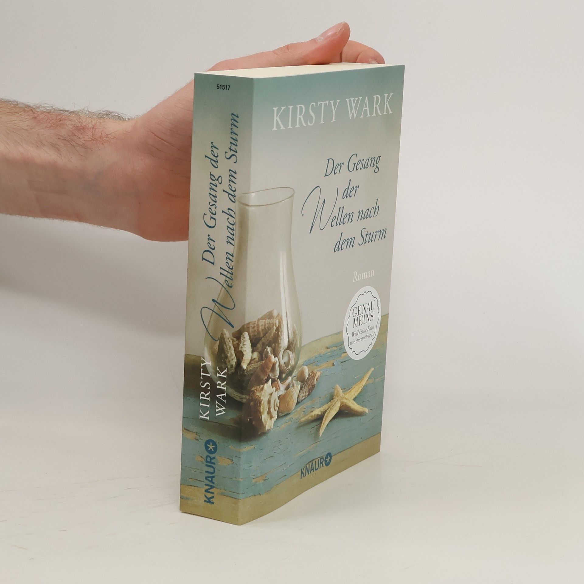 Kirsty Wark Der Gesang der Wellen nach dem Sturm