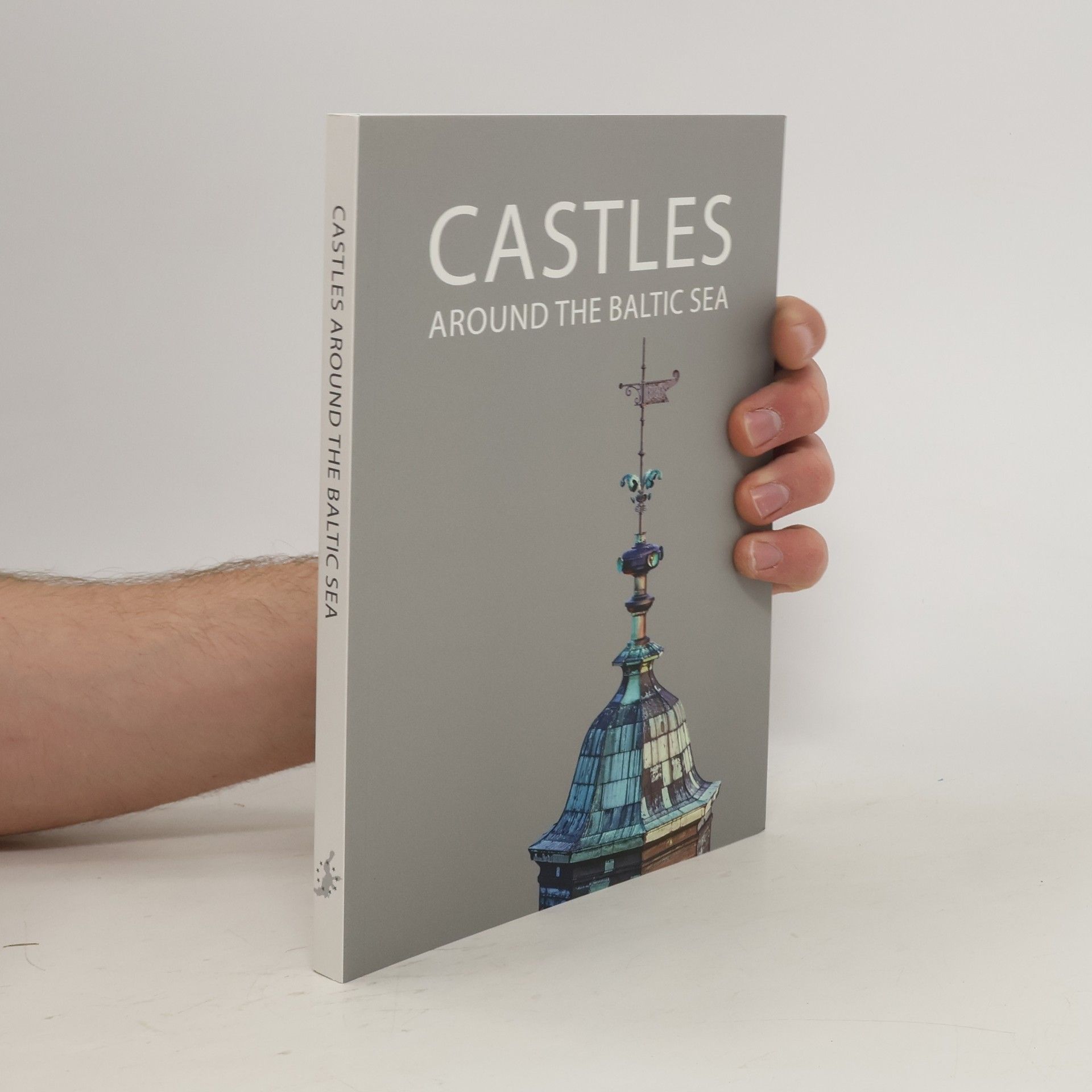 Collectif d'auteurs Castles Around the Baltic Sea