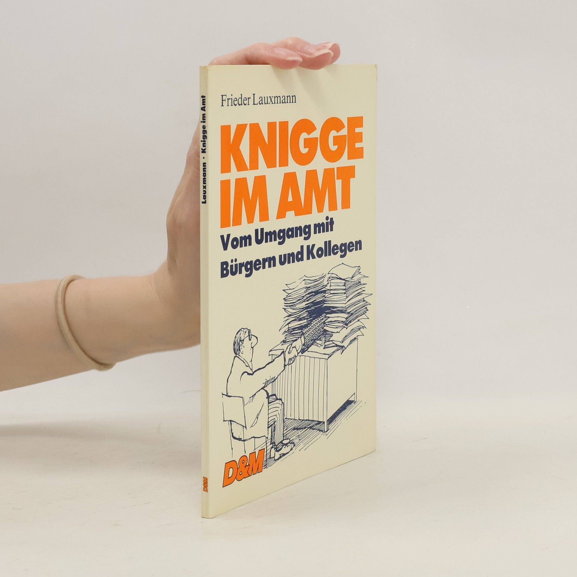 Frieder Lauxmann Knigge im Amt