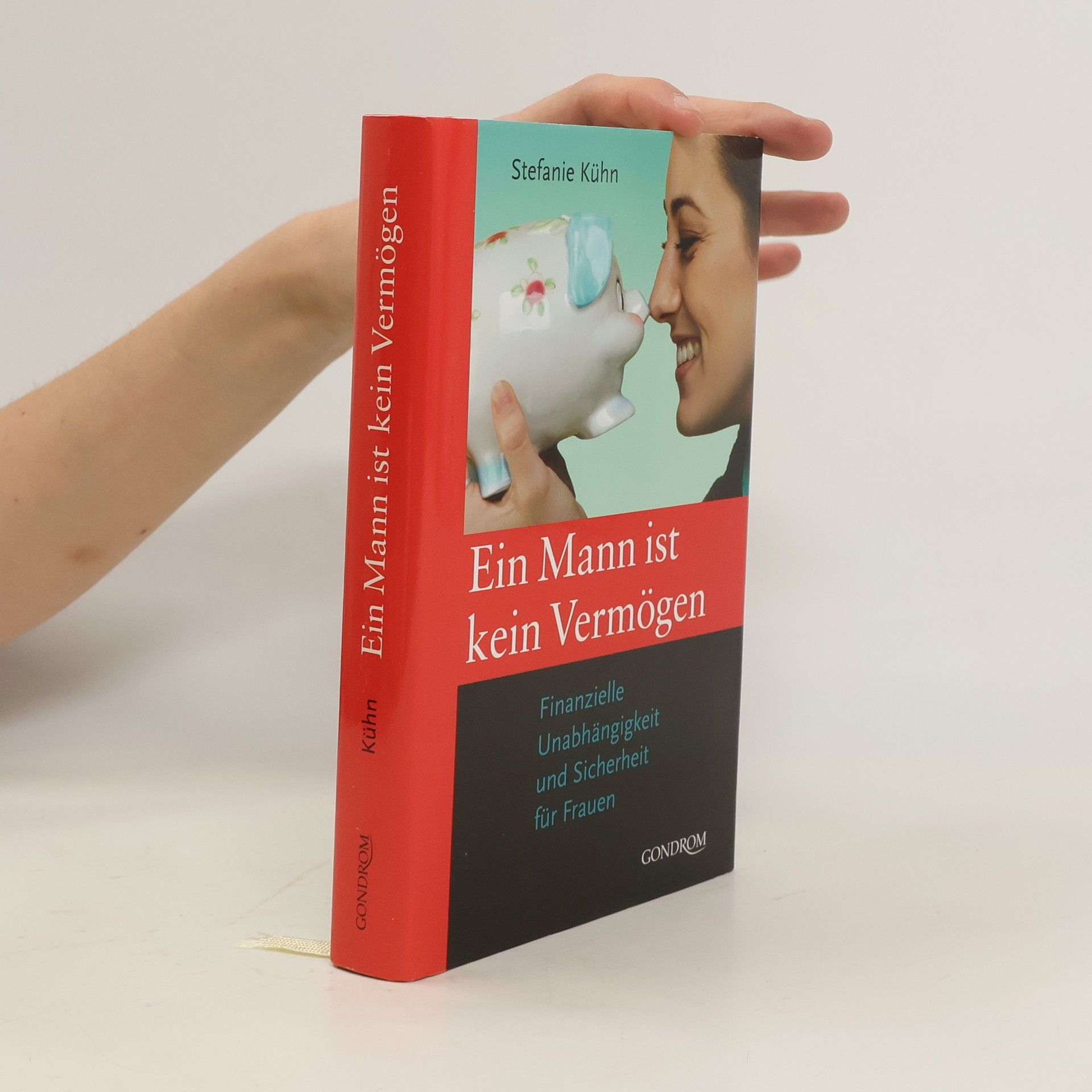 Stefanie Kühn Ein Mann ist kein Vermögen