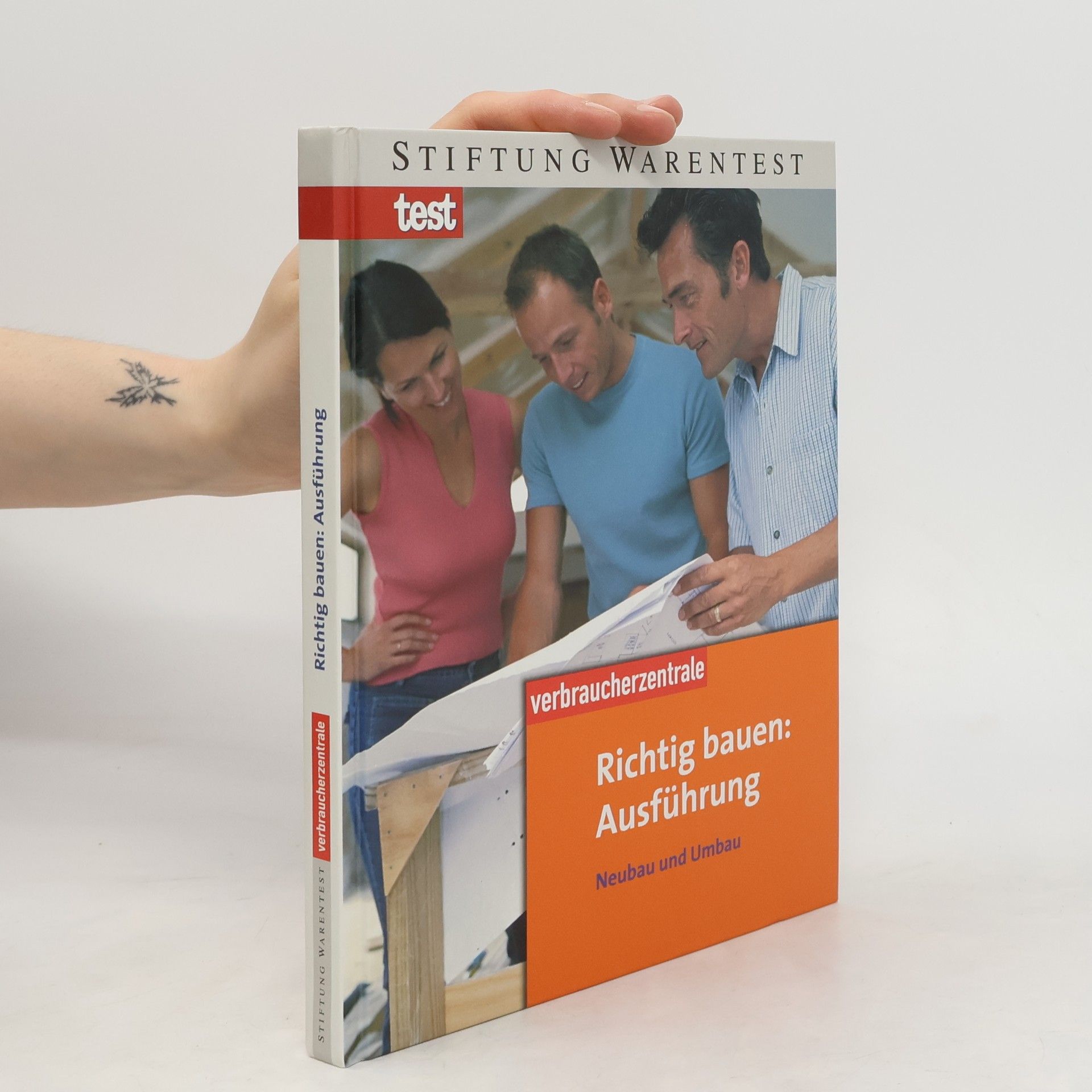 Autorenkollektiv Richtig bauen: Ausführung